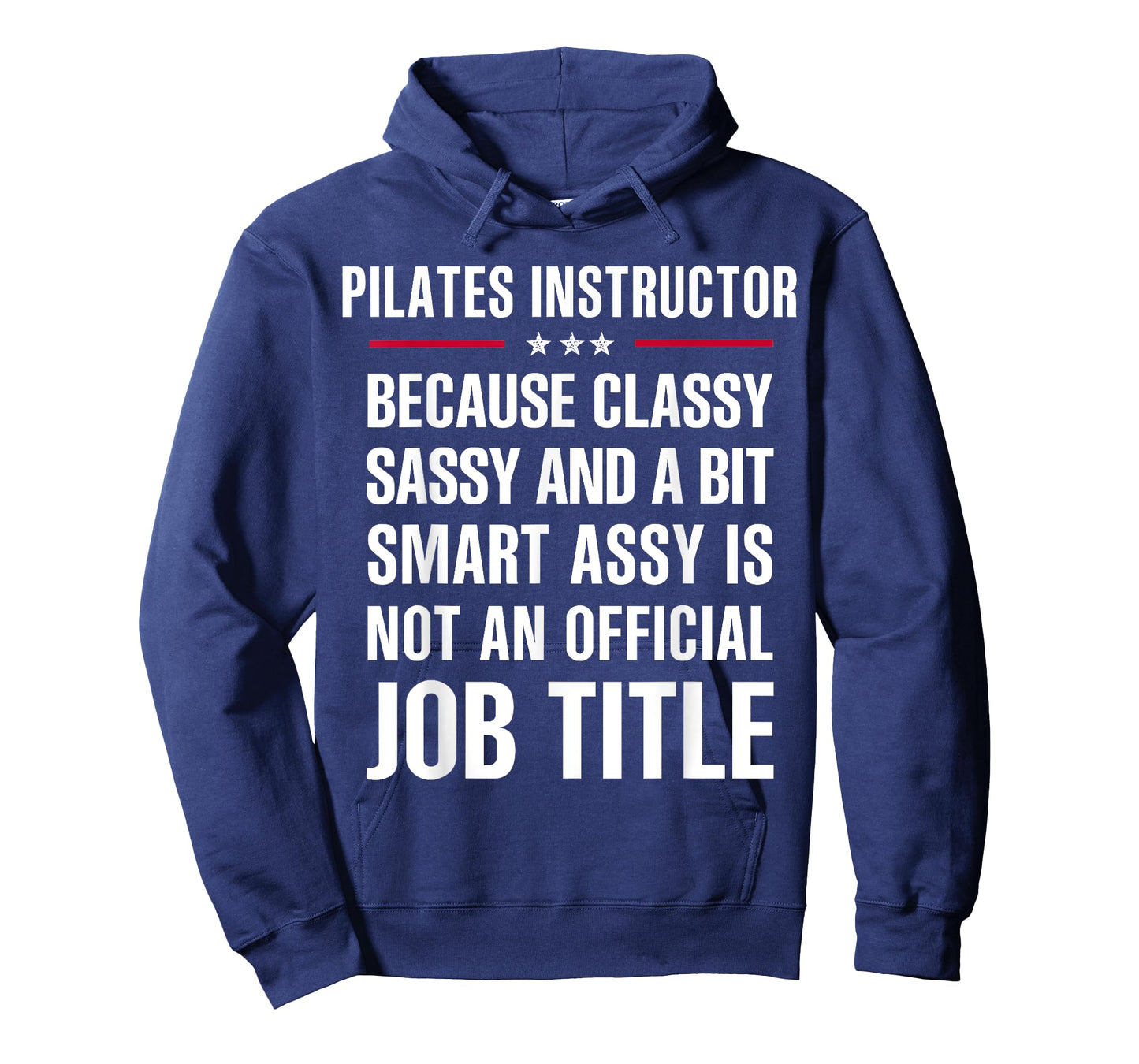 Inked - Gift For Classy Sassy Smart Assy PILATES INSTRUCTOR T-Shirt
