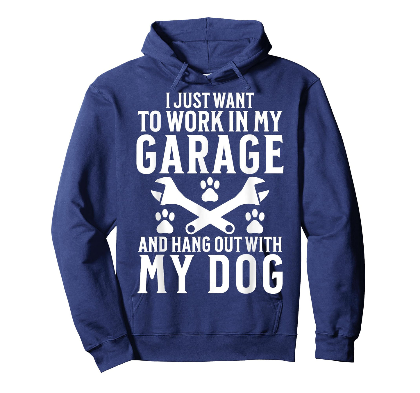 I Just Want to Work in Garage and Hang out With My Dog Lover Men Women T-Shirt