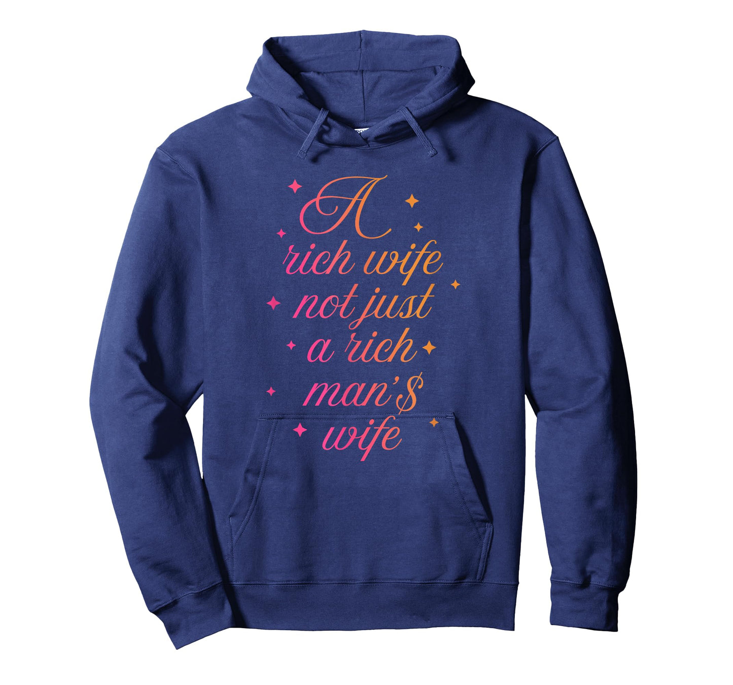 A Rich Wife Not Just A Rich Man Wife Design T-Shirt
