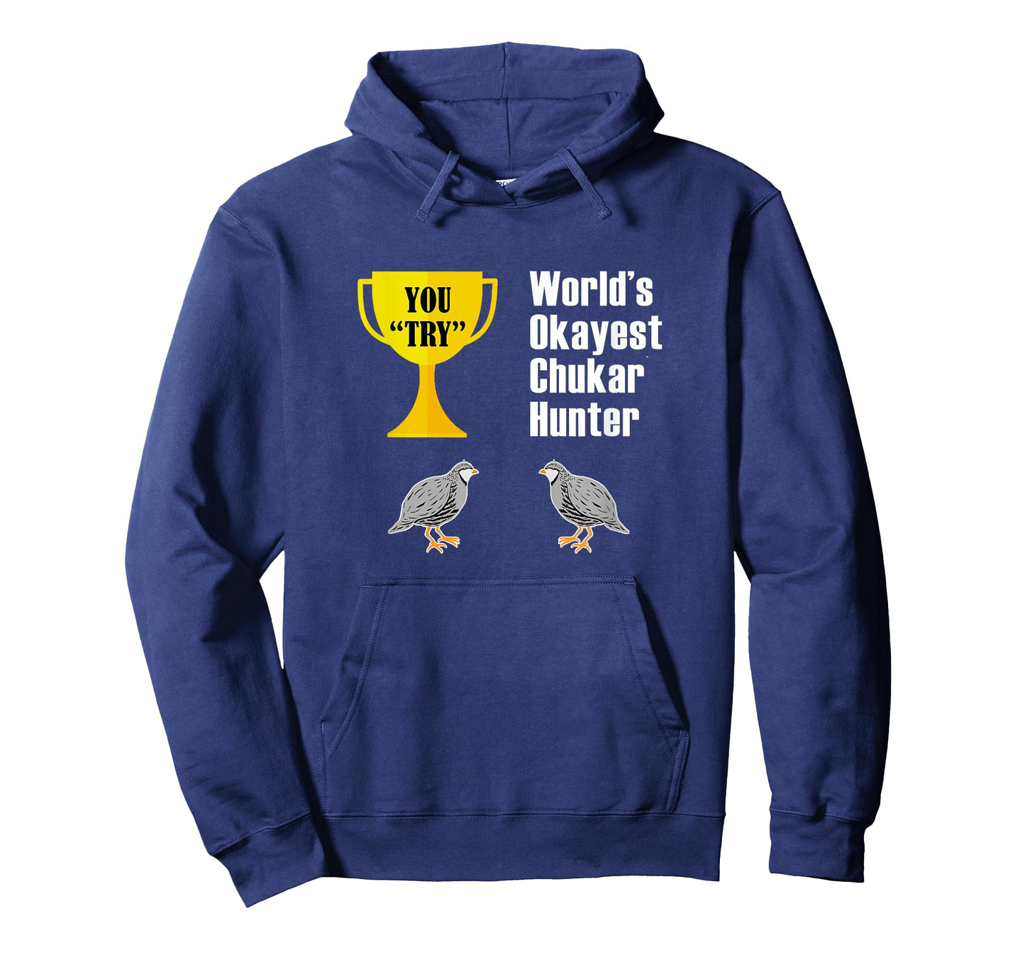 Chukar Hunting T-Shirt Gift - Funny Okayest Hunter T-Shirt