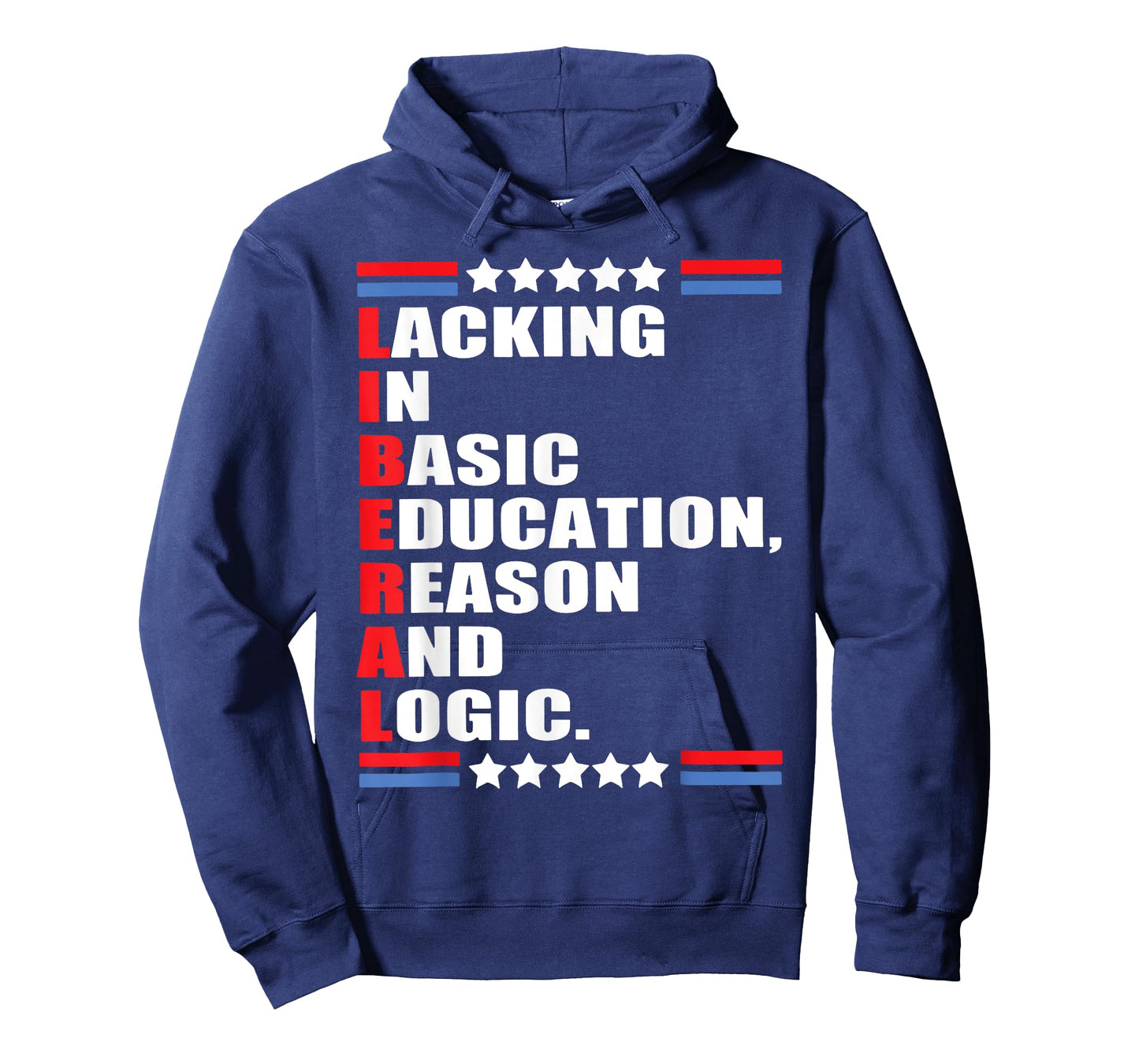 Liberal Lacking In Basic Education Reason And Logic T-Shirt