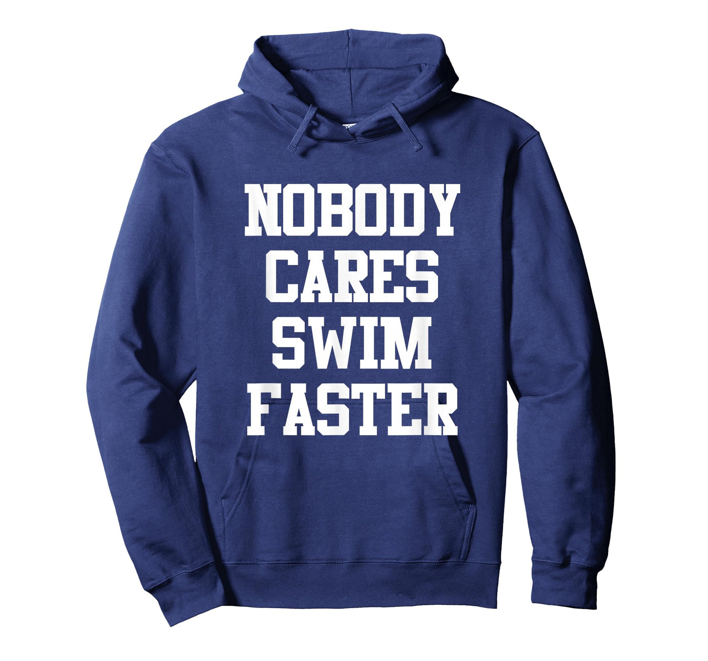 Funny Swimmers Nobody Cares Swim Faster Swimming T-Shirt