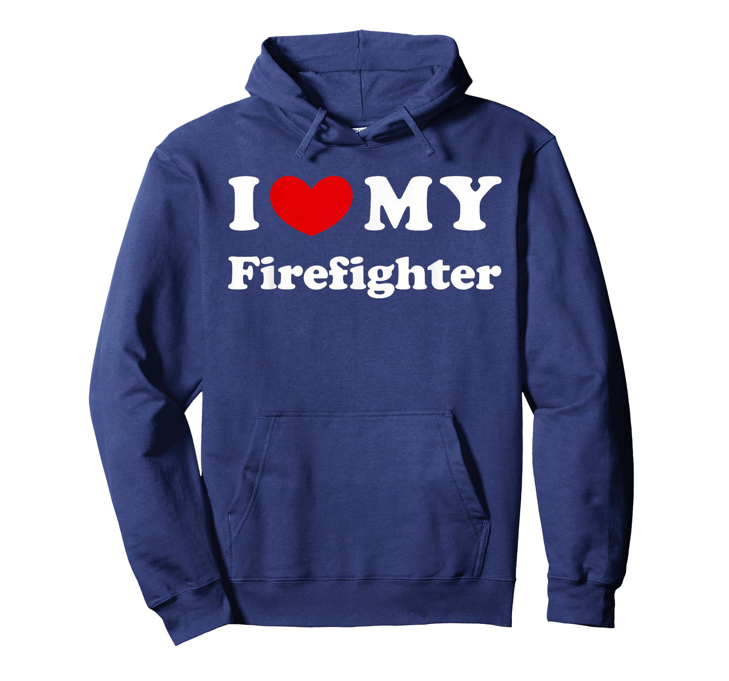 I Love My Firefighter, I Love My Fireman T-Shirt