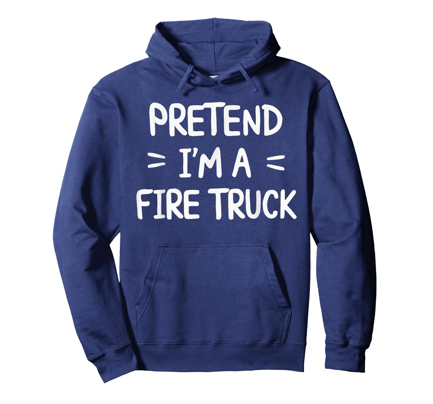 Pretend I'm A Fire Truck T-Shirt