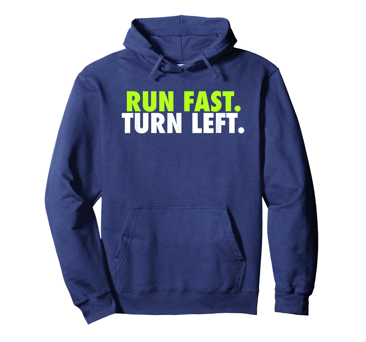 Run Fast Turn Left - Funny Track Runner Motivational Fitness T-Shirt