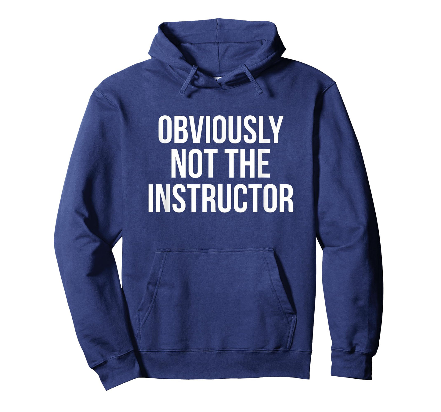 Obviously Not The Instructor T-Shirt