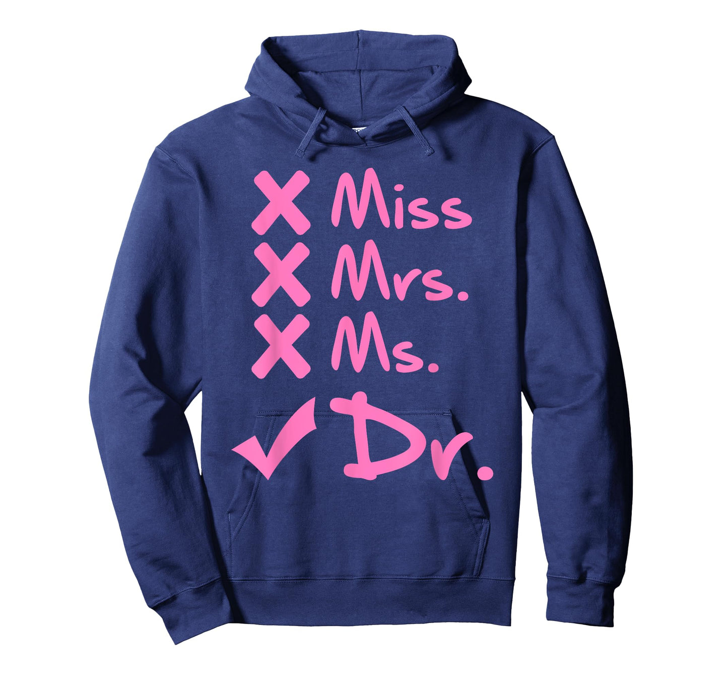 Funny Miss Mrs. Ms. Dr. PhD Doctorate Of Philosophy Graduate T-Shirt