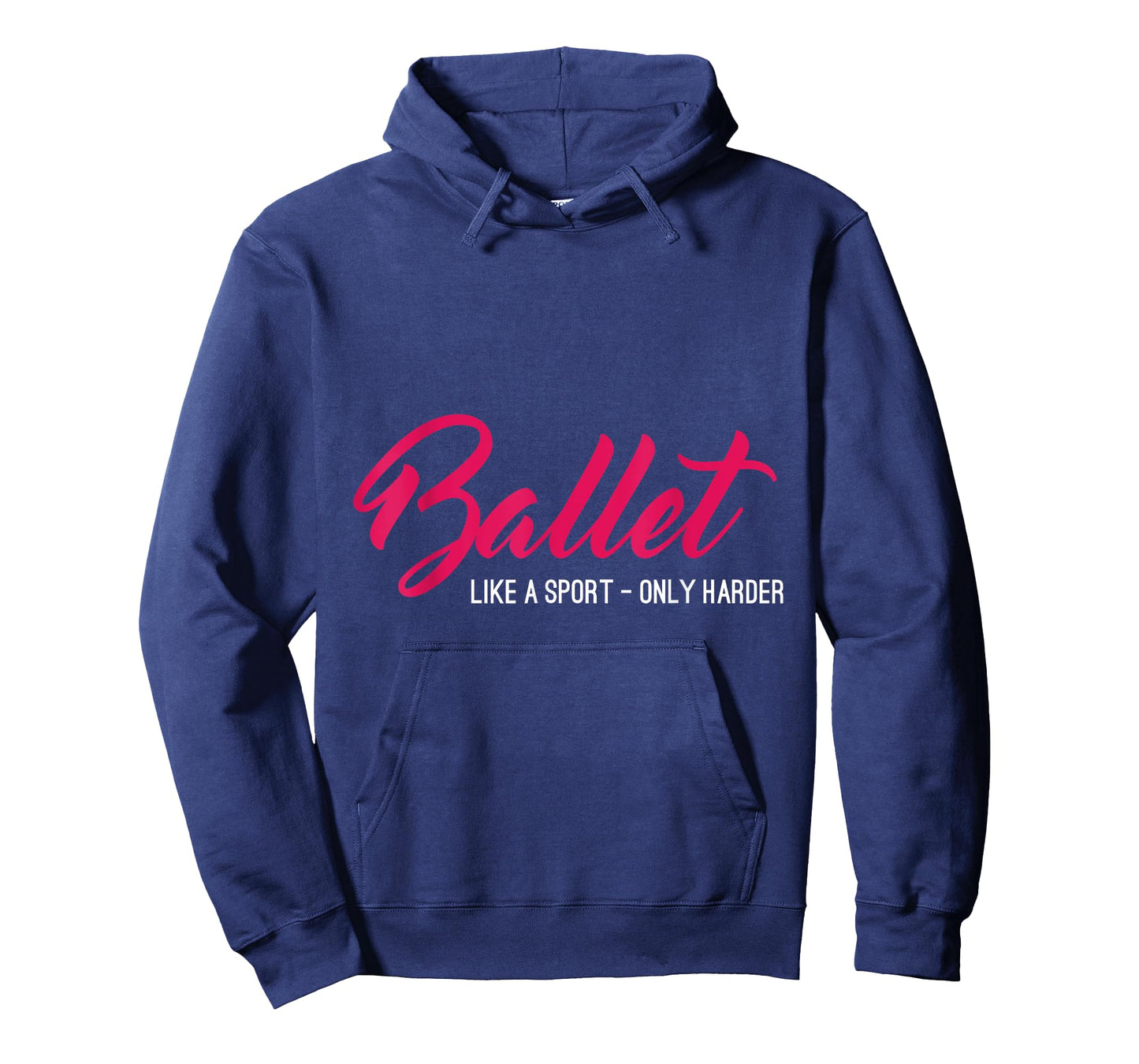 Ballet Like A Sport Only Harder Funny Ballet T-Shirt