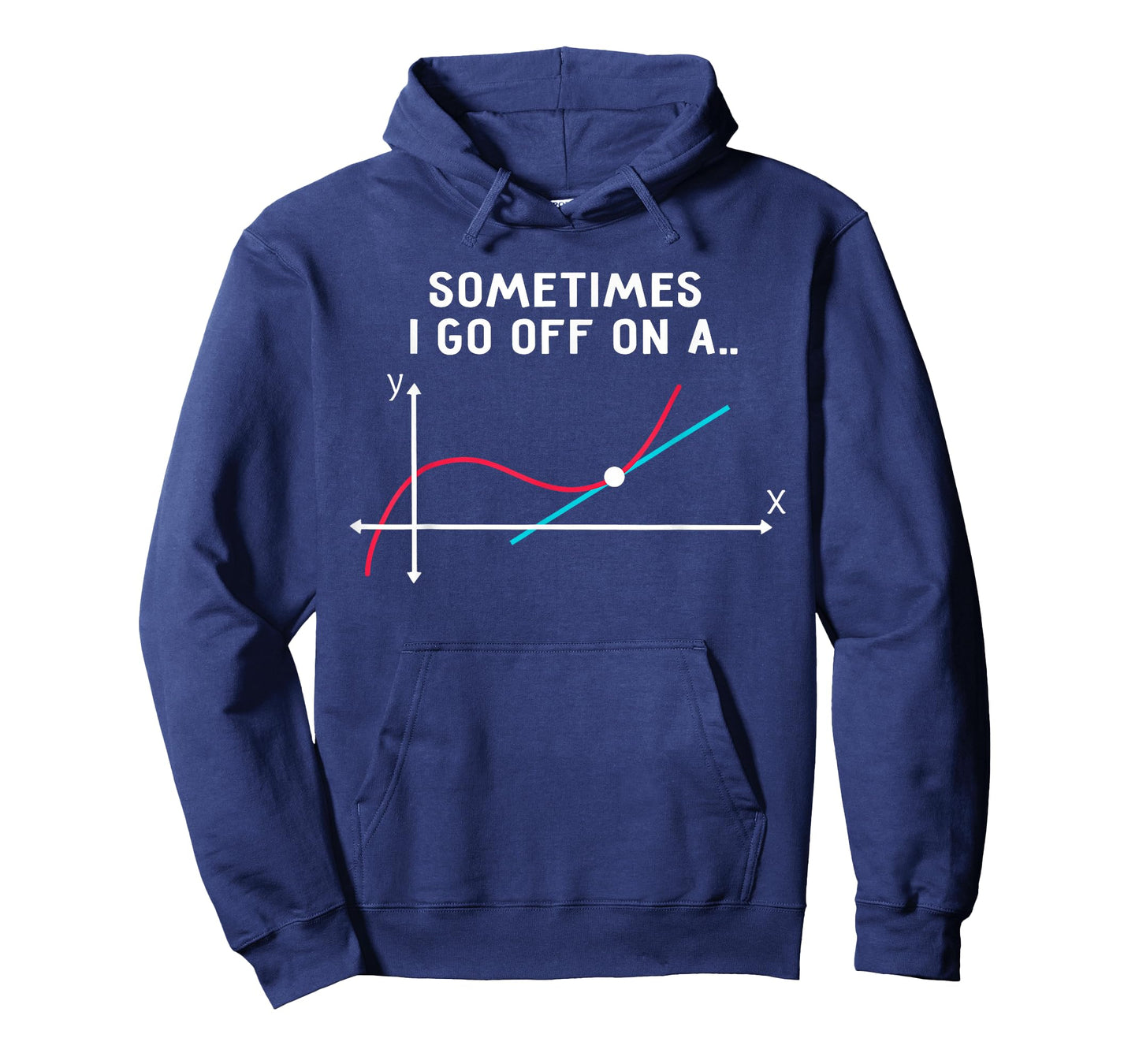 Math Teacher Gifts - Sometimes I go Off on a Tangent T-Shirt