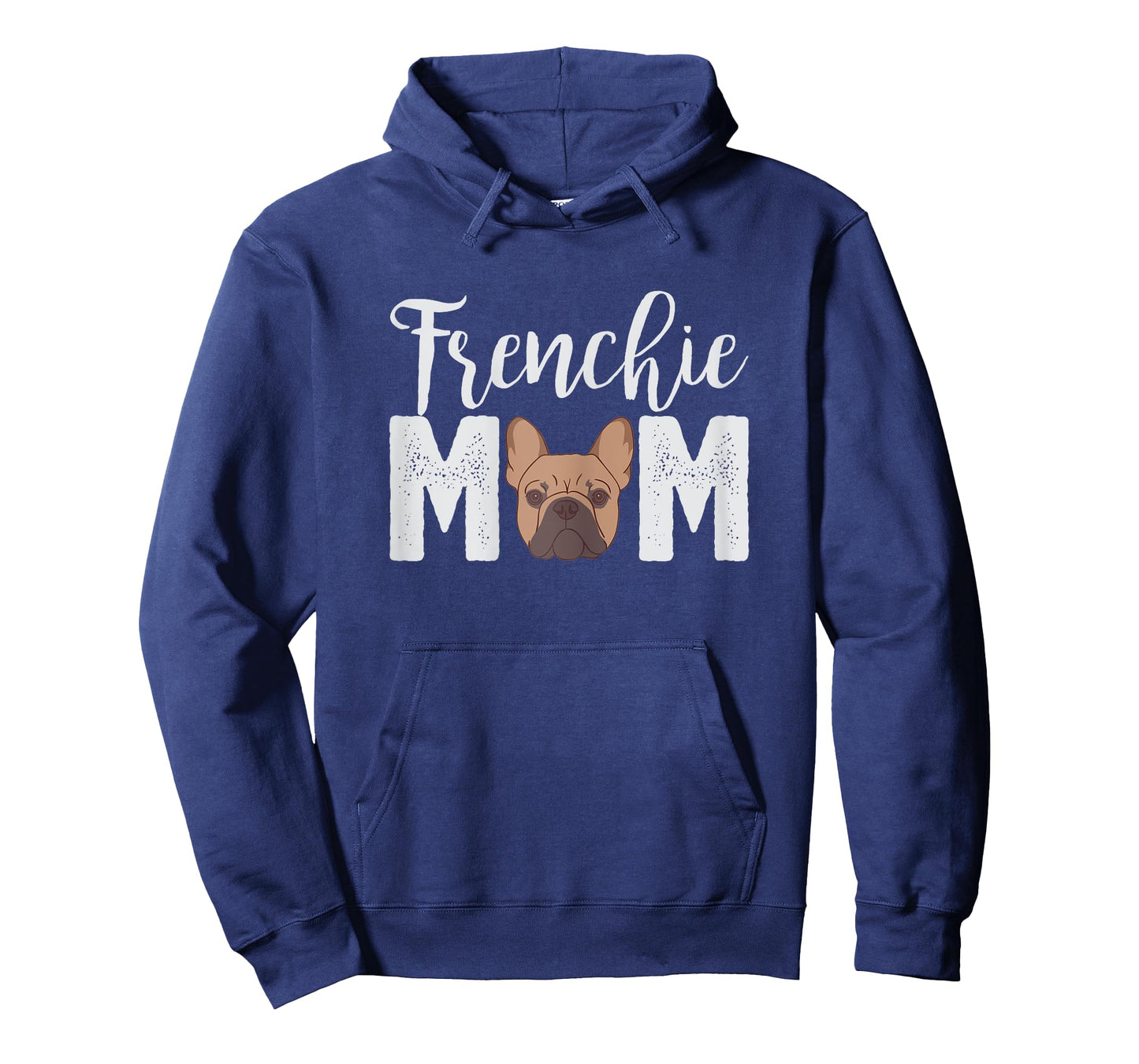 Frenchie Mom T-Shirt Gift Best Frenchie Bulldog Mama Ever! T-Shirt for Women Kids