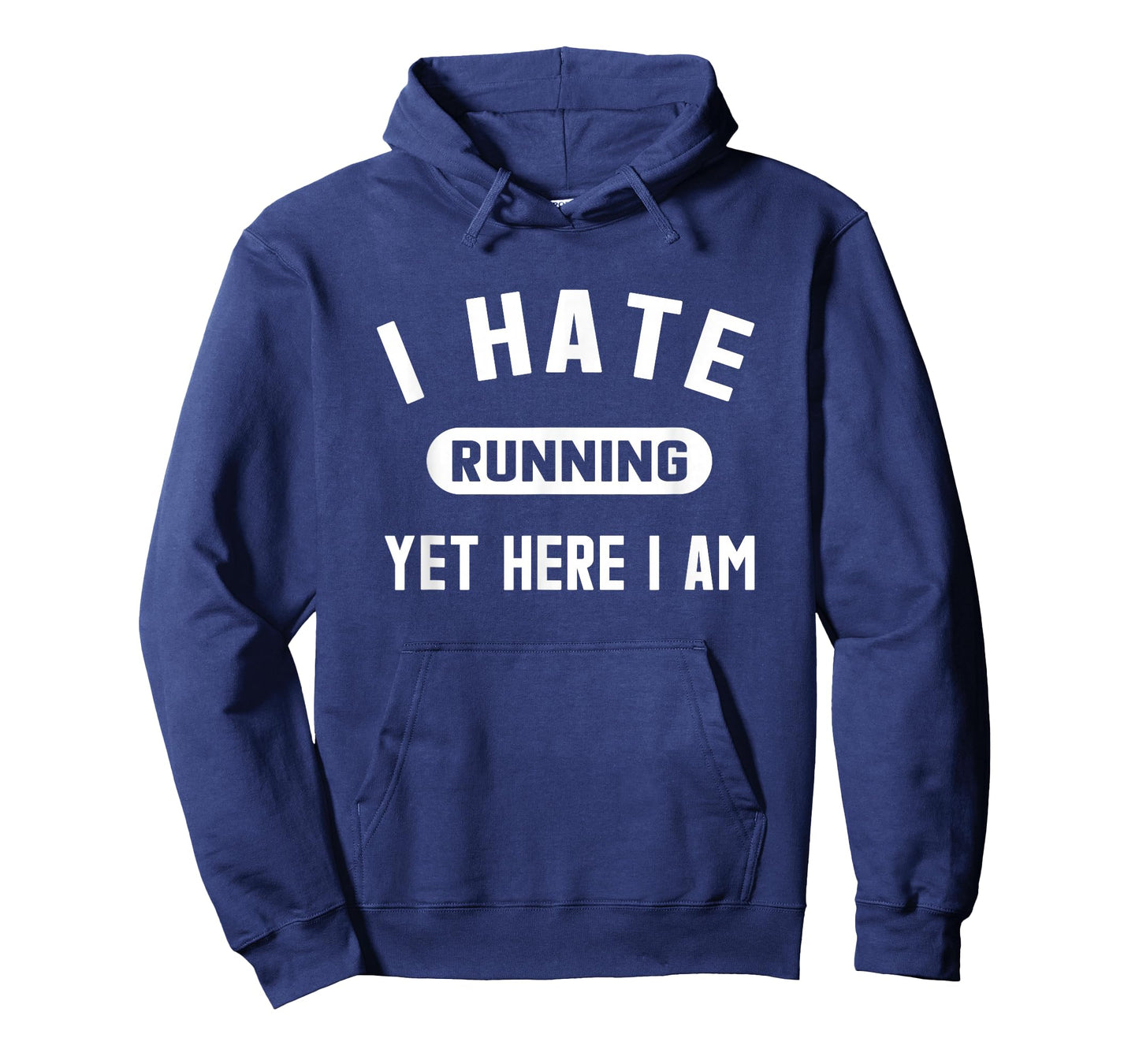 Funny Running Marathon T-Shirt I Hate Running Yet Here I Am T-Shirt
