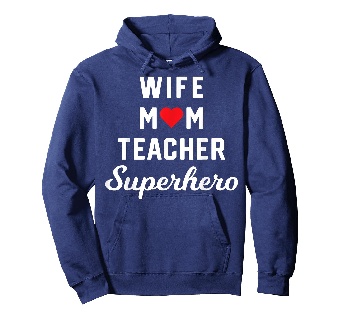 Wife Mom Teacher Superhero Mother's Day Teacher Appreciation T-Shirt for Men Women