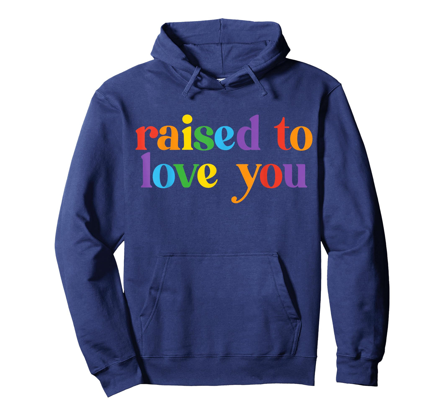 Raised To Love You LGBTQ Pride Month Equality Boys Girls T-Shirt