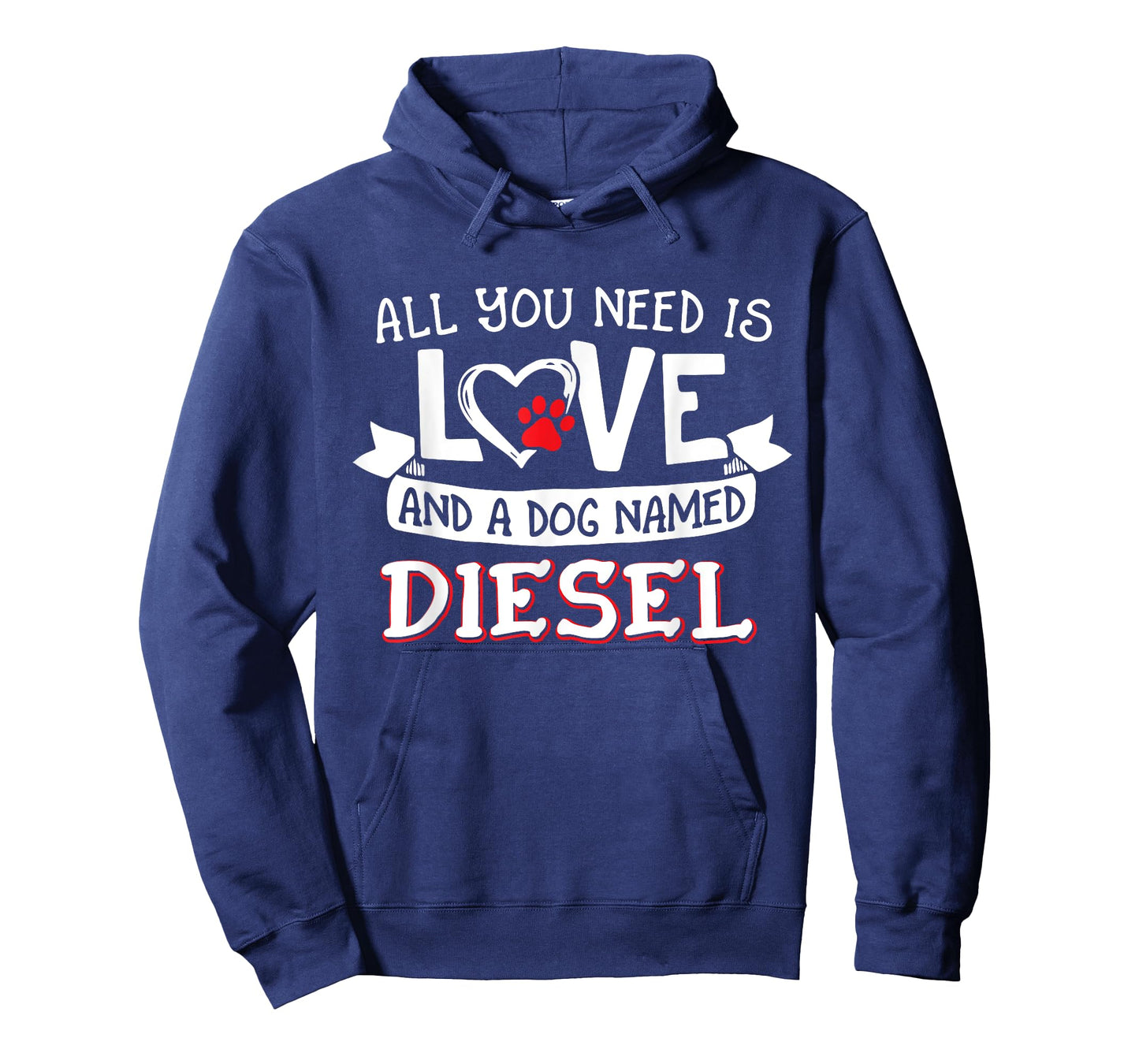 All you need is love and a dog named Diesel small large T-Shirt
