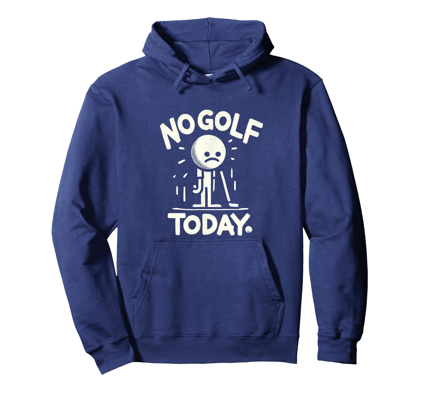 No Golf Today Shirt Funny Golfing Joke Men Women T-Shirt