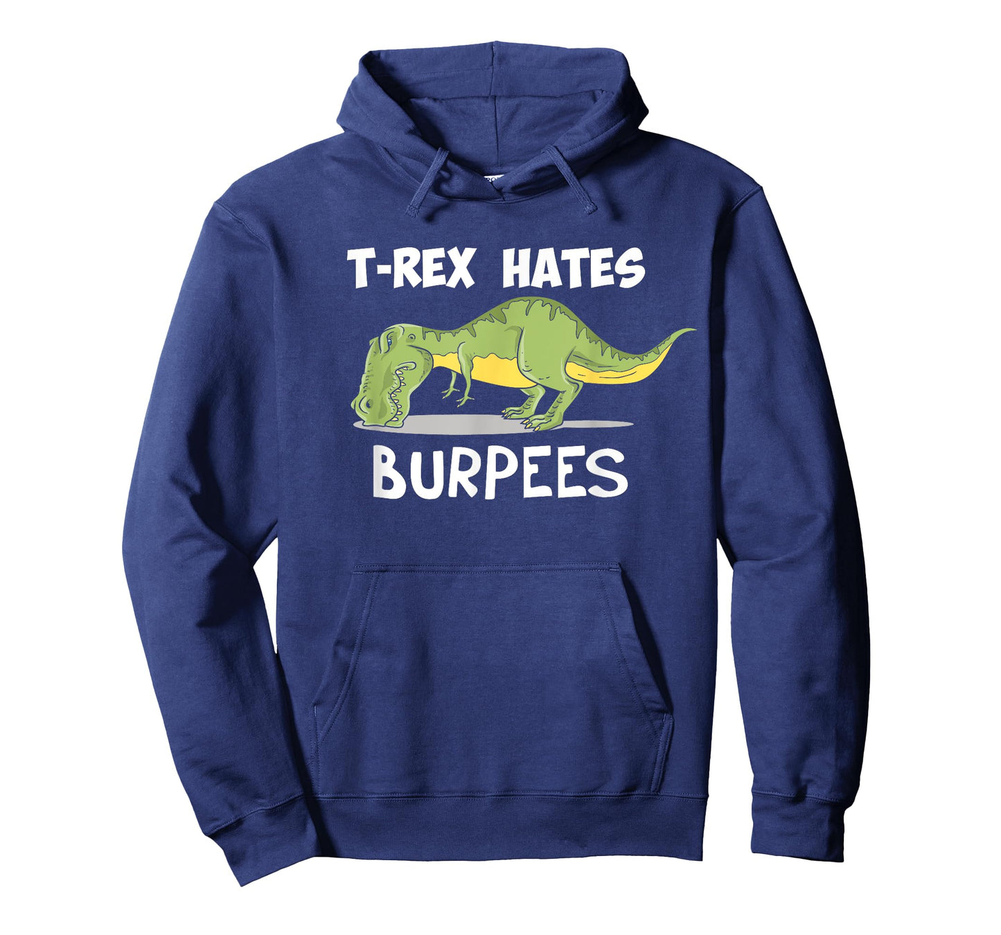 T Rex Hates Burpees Funny Dinosaur Enthusiast Gym Gift T-Shirt