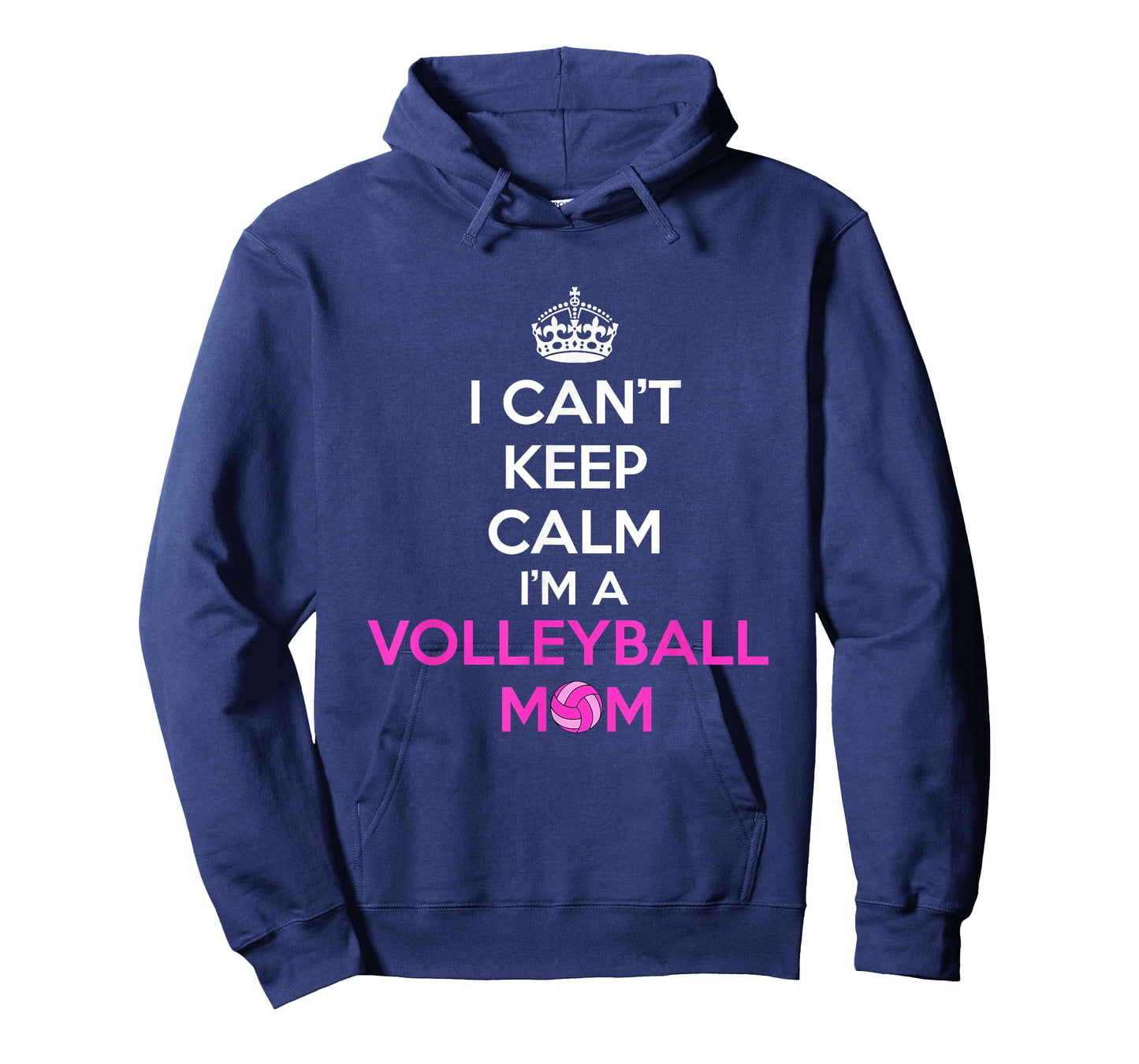 I Can't Keep Calm I'm a Volleyball Mom Design T-Shirt
