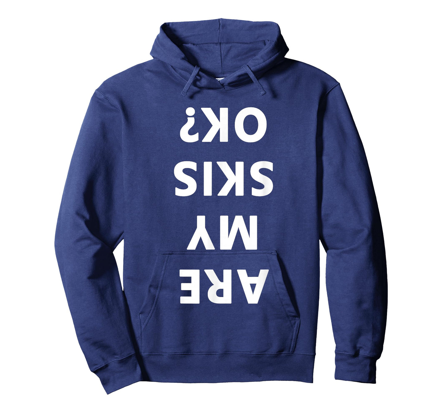 Are My Skis Okay Winter Funny Skiing T-Shirt