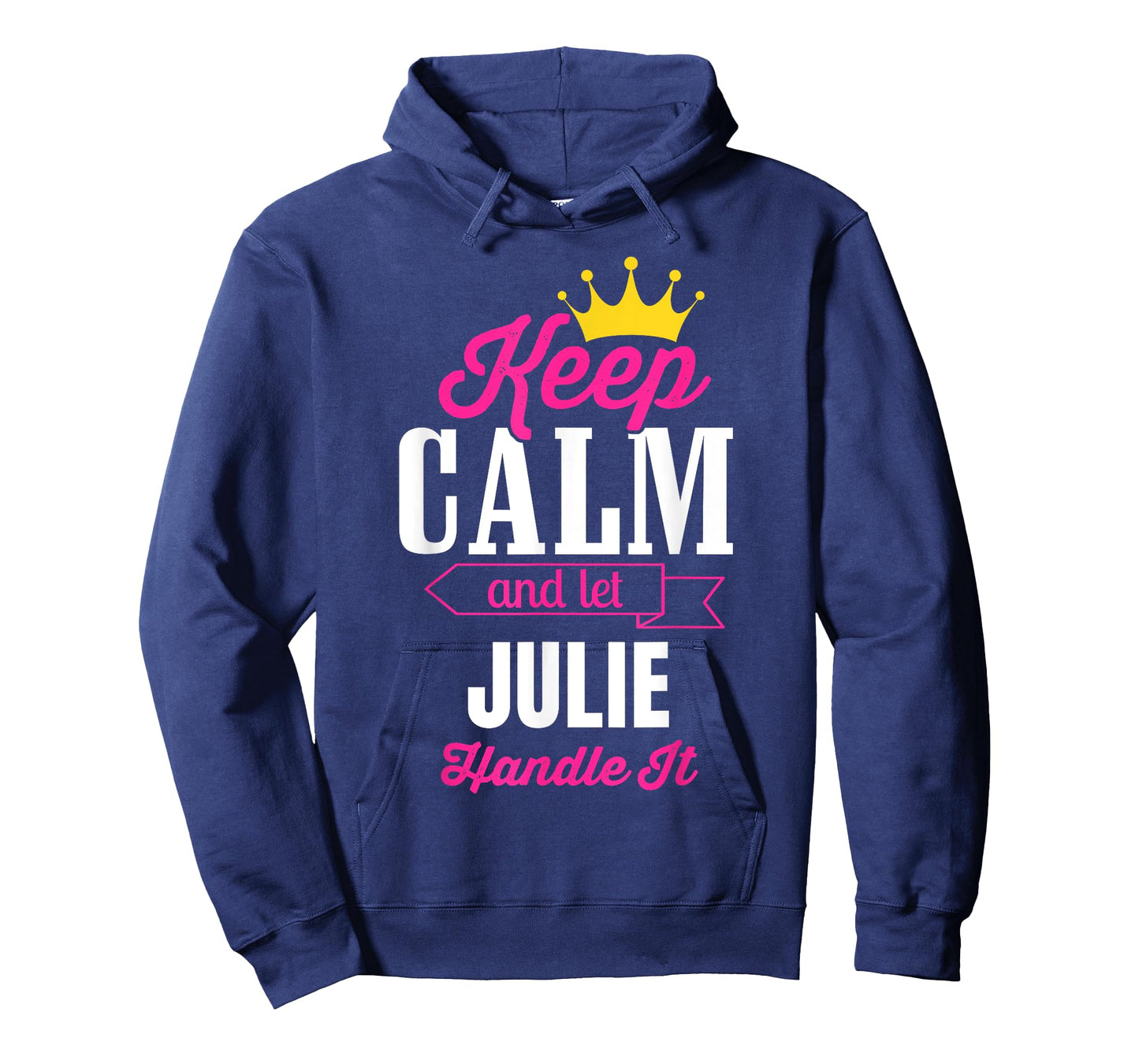 Keep Calm And Let Julie Handle It Personalized Name T-Shirt