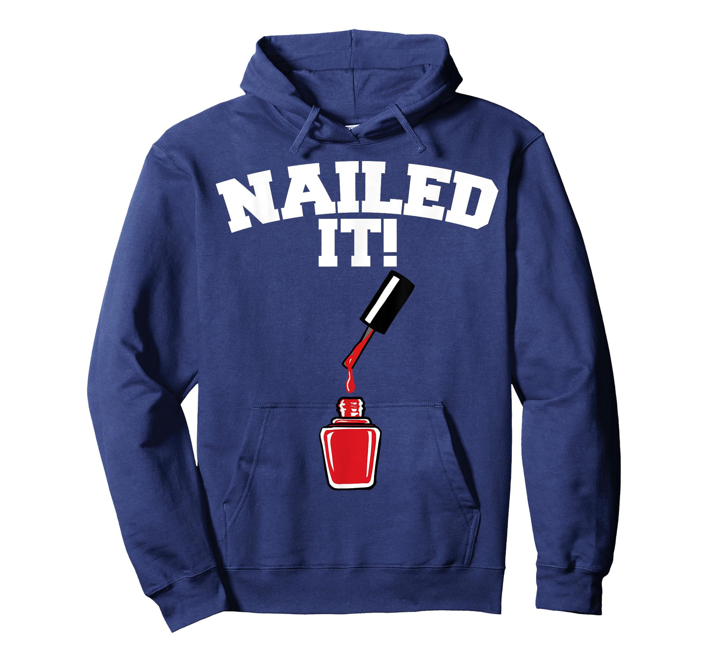 Nailed it funny Nail Technician Nailed it T-Shirt