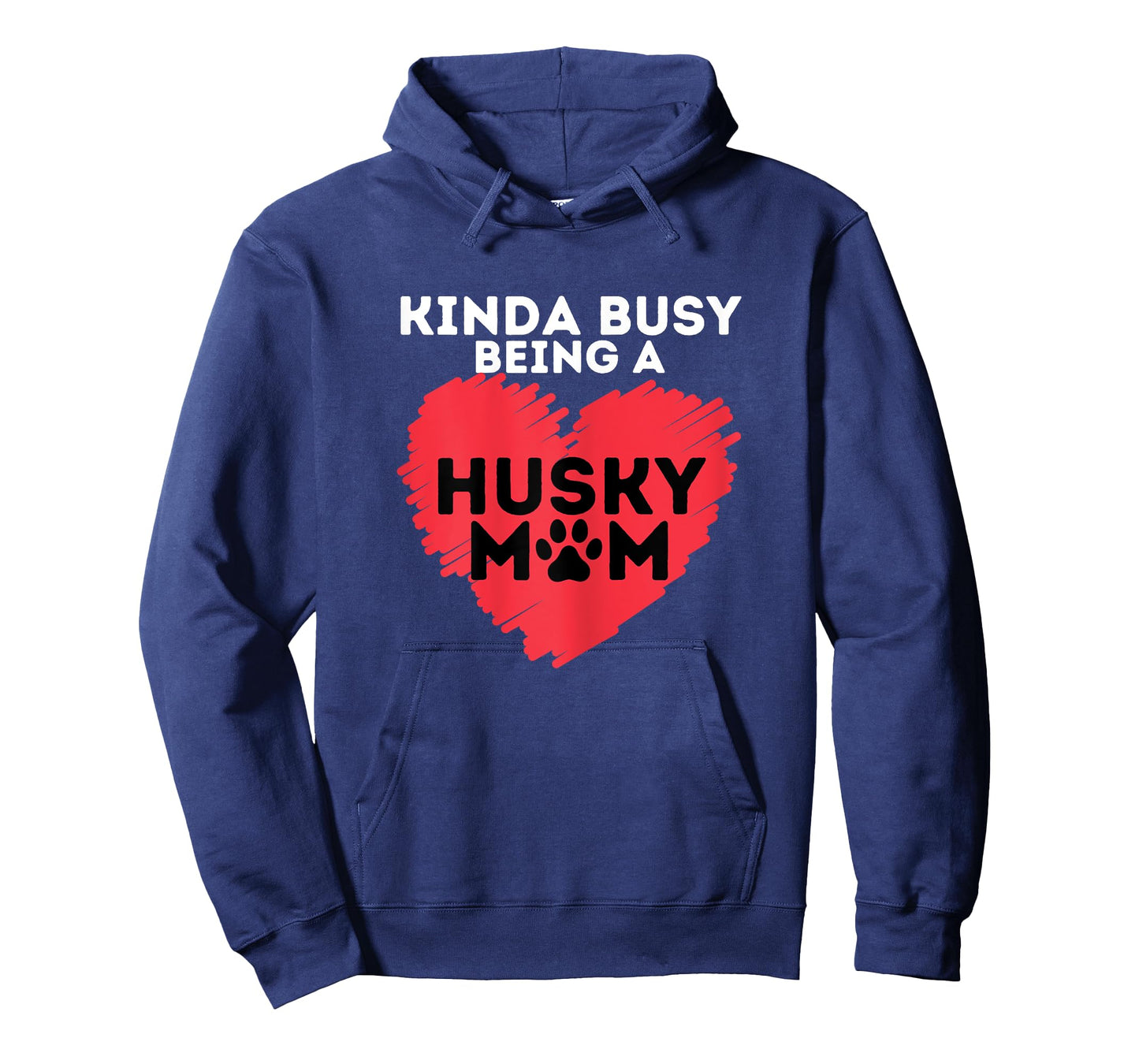Busy Husky Mom - Funny Siberian Husky Lover Sibe Owner Dog T-Shirt