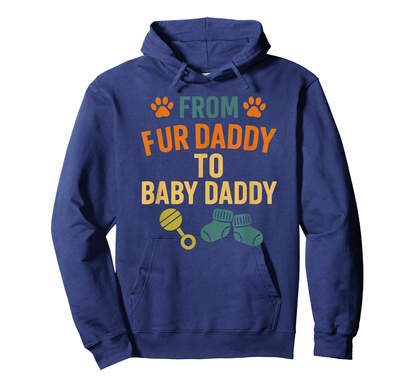 From Fur Daddy To Baby Daddy Dad Pregnancy Announcement T-Shirt