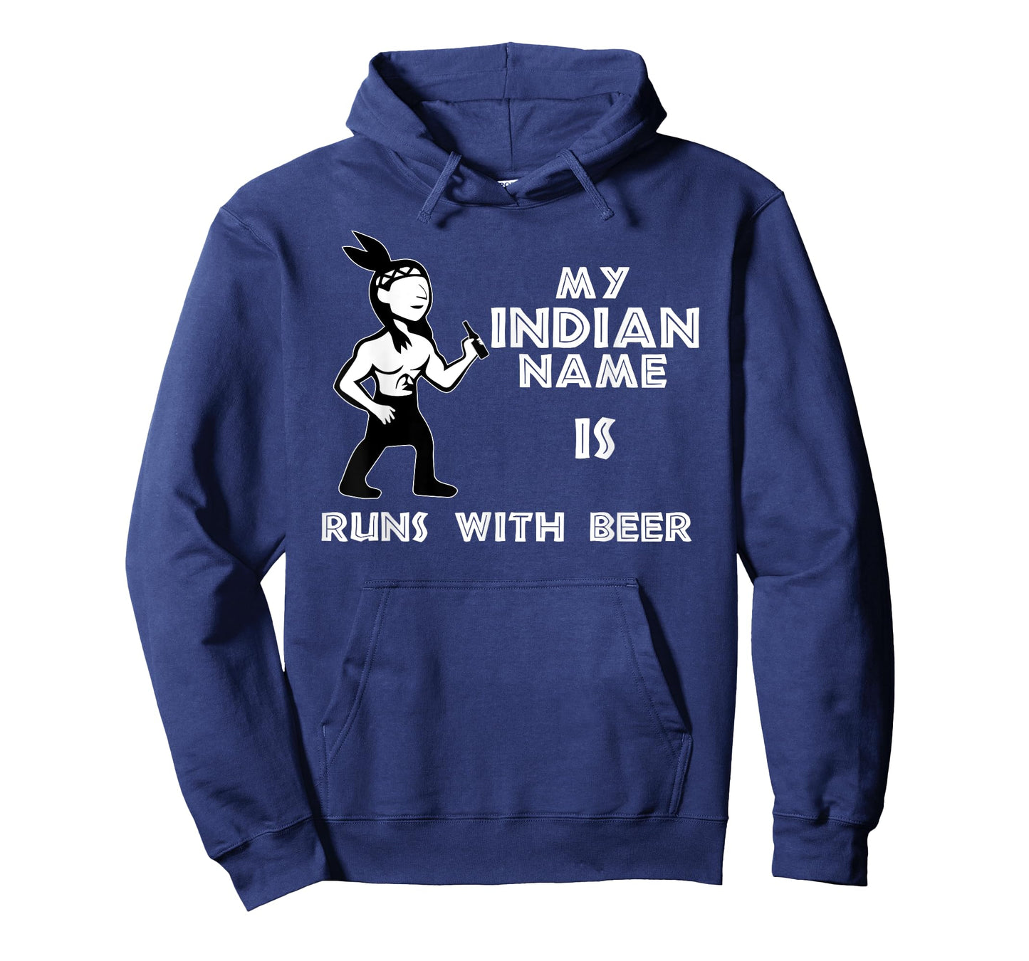 Cool Hilarious My Indian Name Is Runs With Beer Shirt Gift T-Shirt