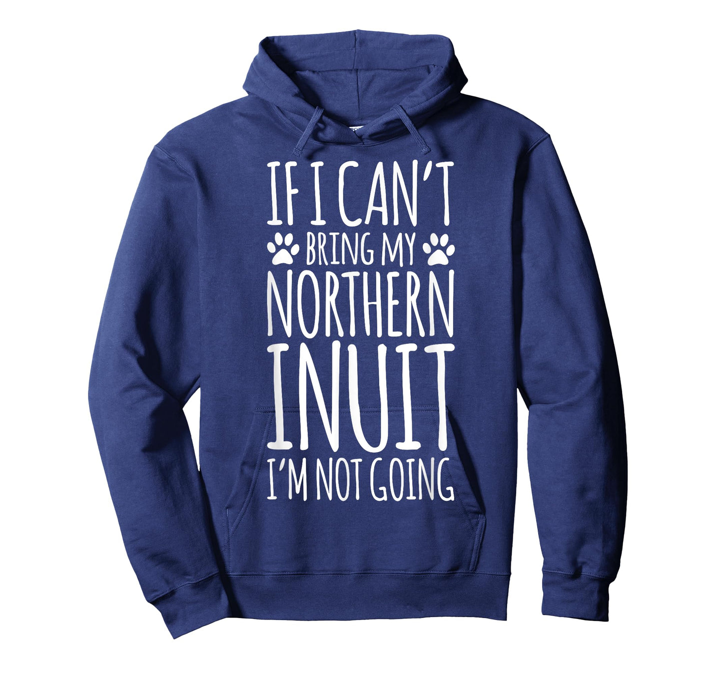 Northern Inuit Dog Owner If I Can't Bring Funny T-Shirt