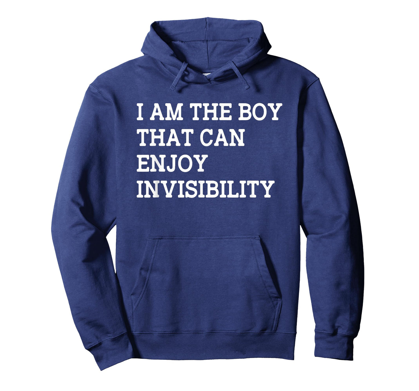 I Am The Boy That Can Enjoy Invisibility Funny Saying T-Shirt