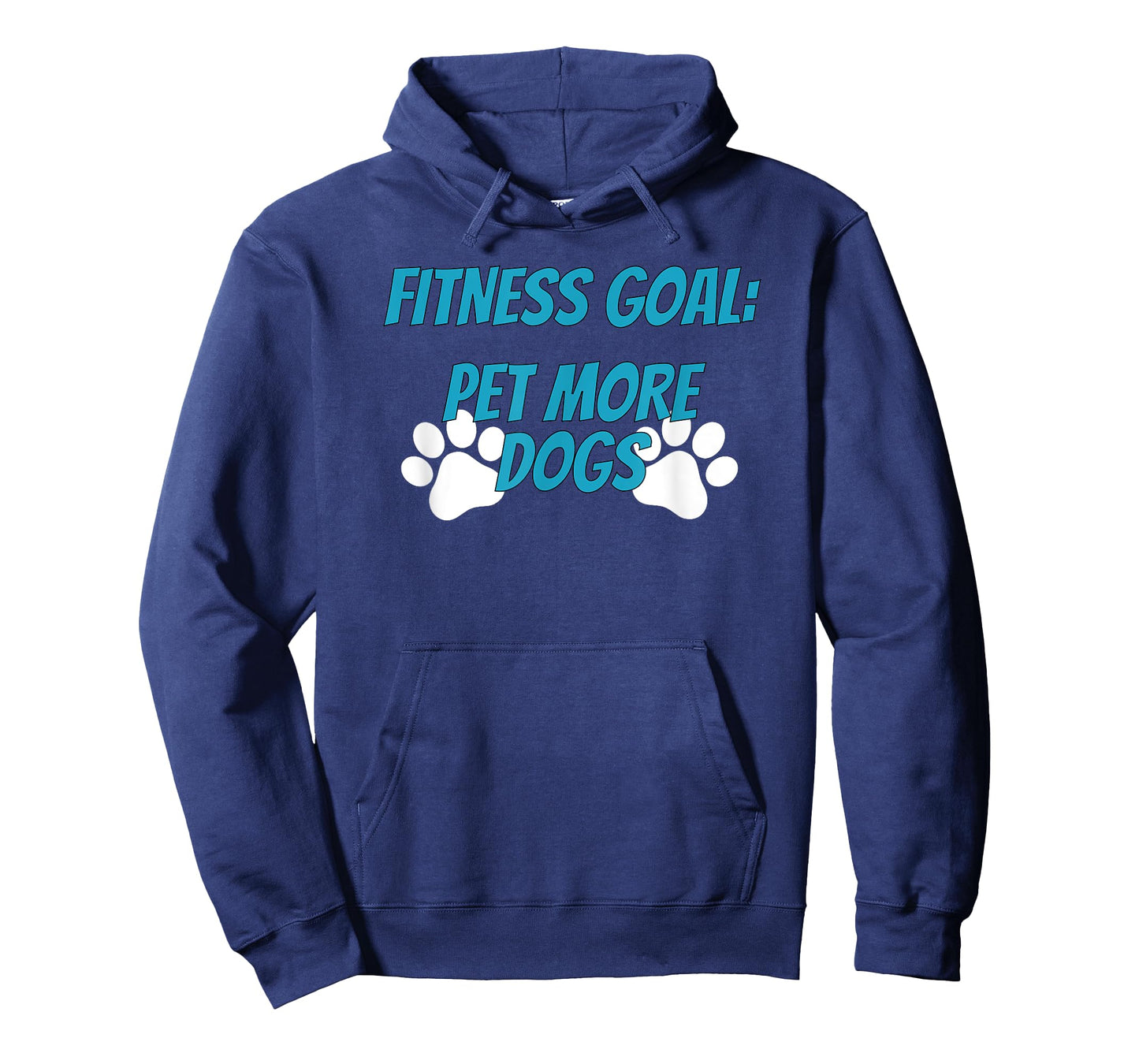 Fitness Goals Pet More Dogs | Dog Lover Apparel T-Shirt for Men Women Kids