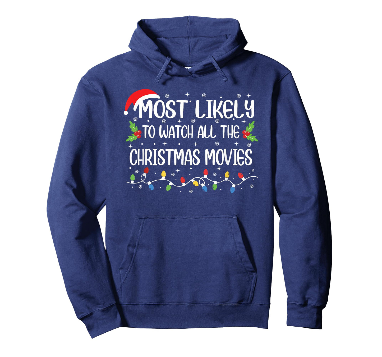 Funny Christmas Most Likely to Watch All The Christmas Movie T-Shirt