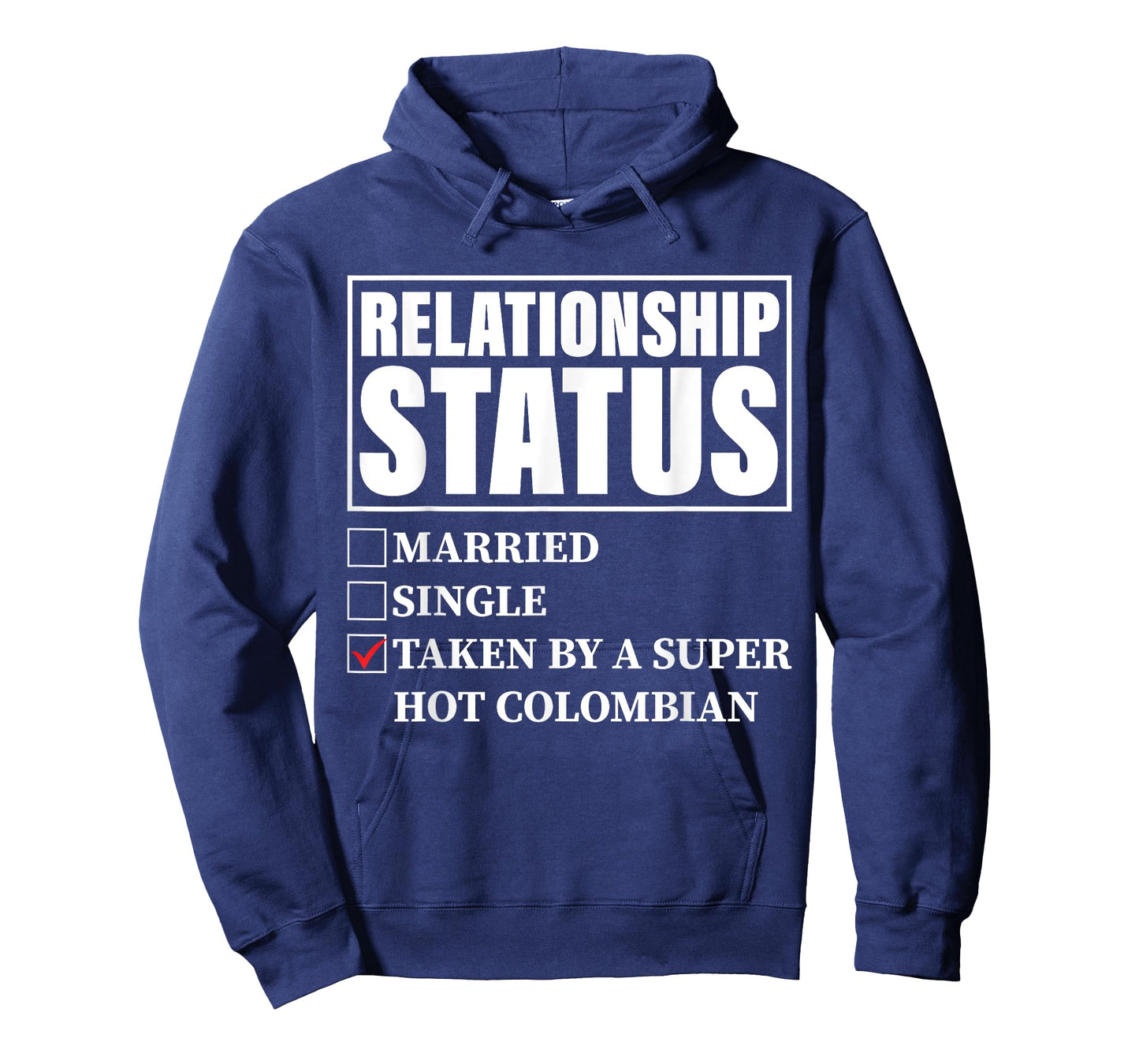Colombia Relationship Status - Taken By Super Hot Colombian T-Shirt
