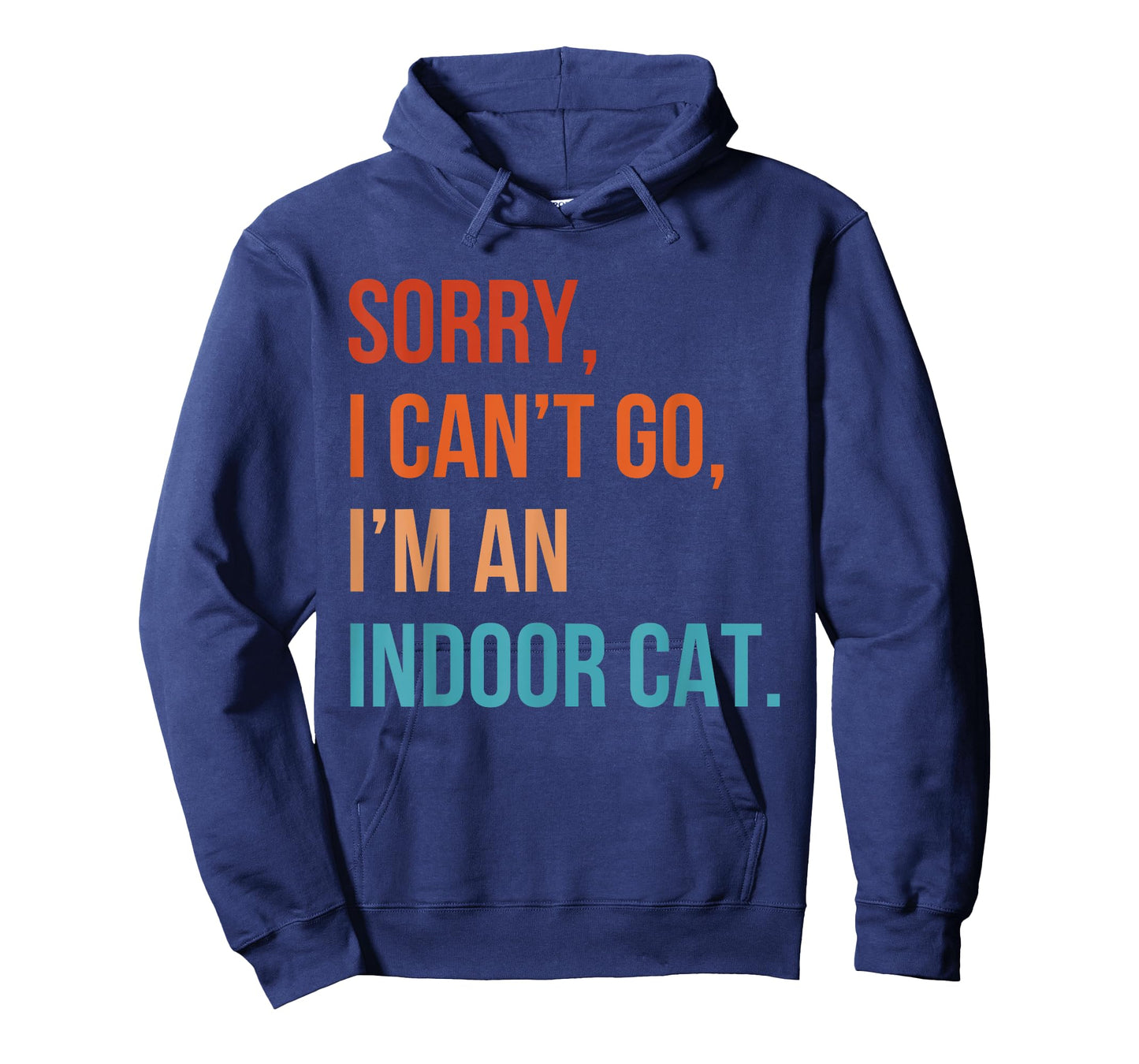 Sorry I Can’t Go I’m an Indoor Cat Funny Indoor Kitten Cat T-Shirt