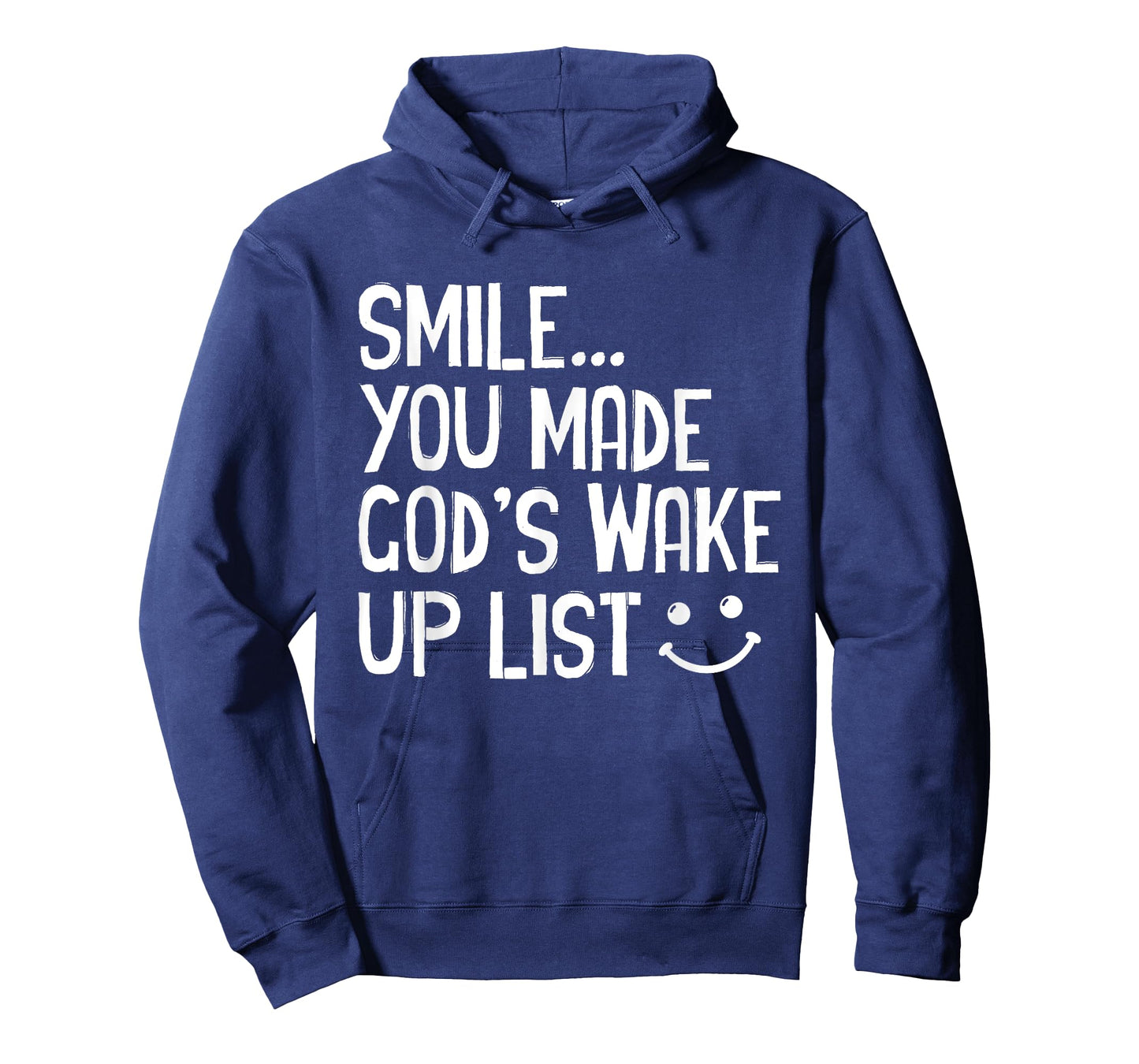 Smile You Made God's Wake Up List Christian T-Shirt
