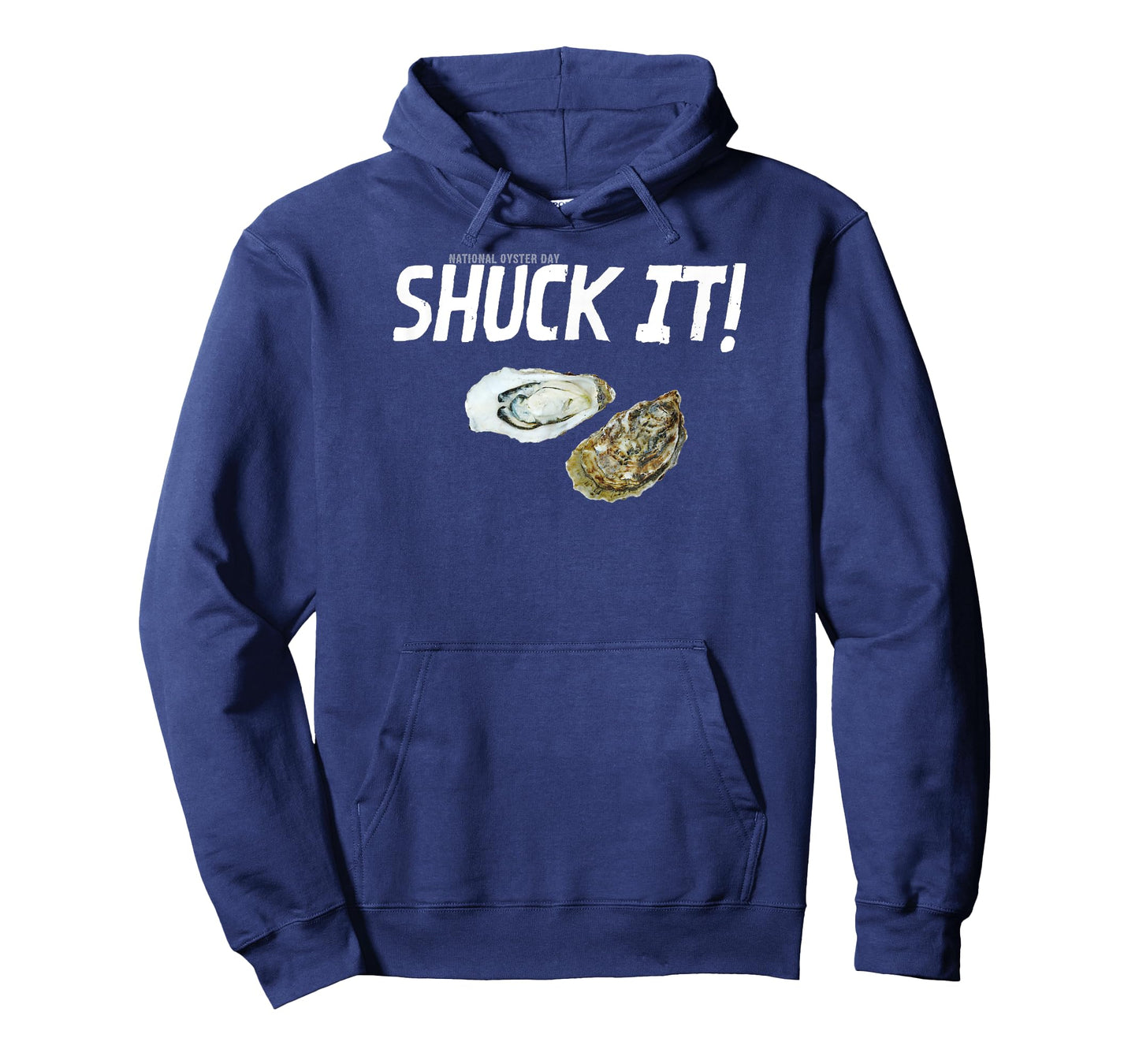 National Oyster Day Funny Oyster Quote Shuck It! T-Shirt