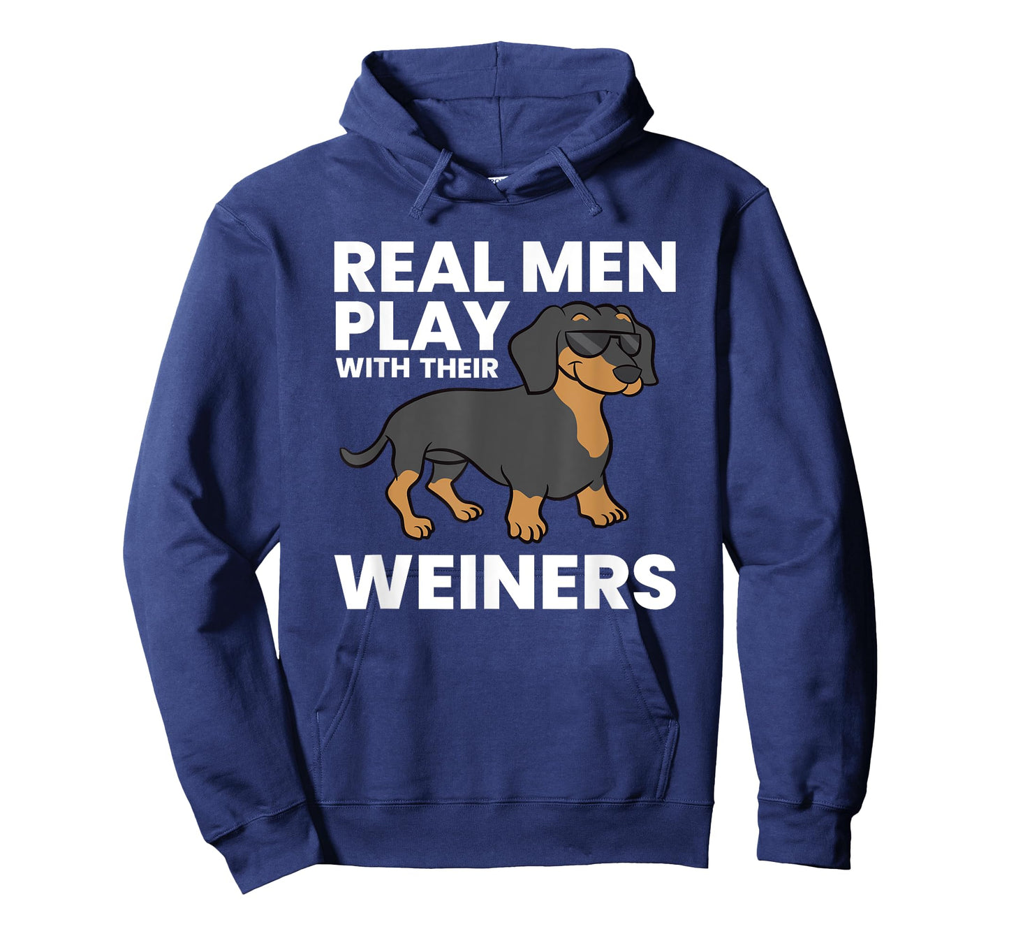 Real Men Play With Their Weiners Funny Dachshund T-Shirt