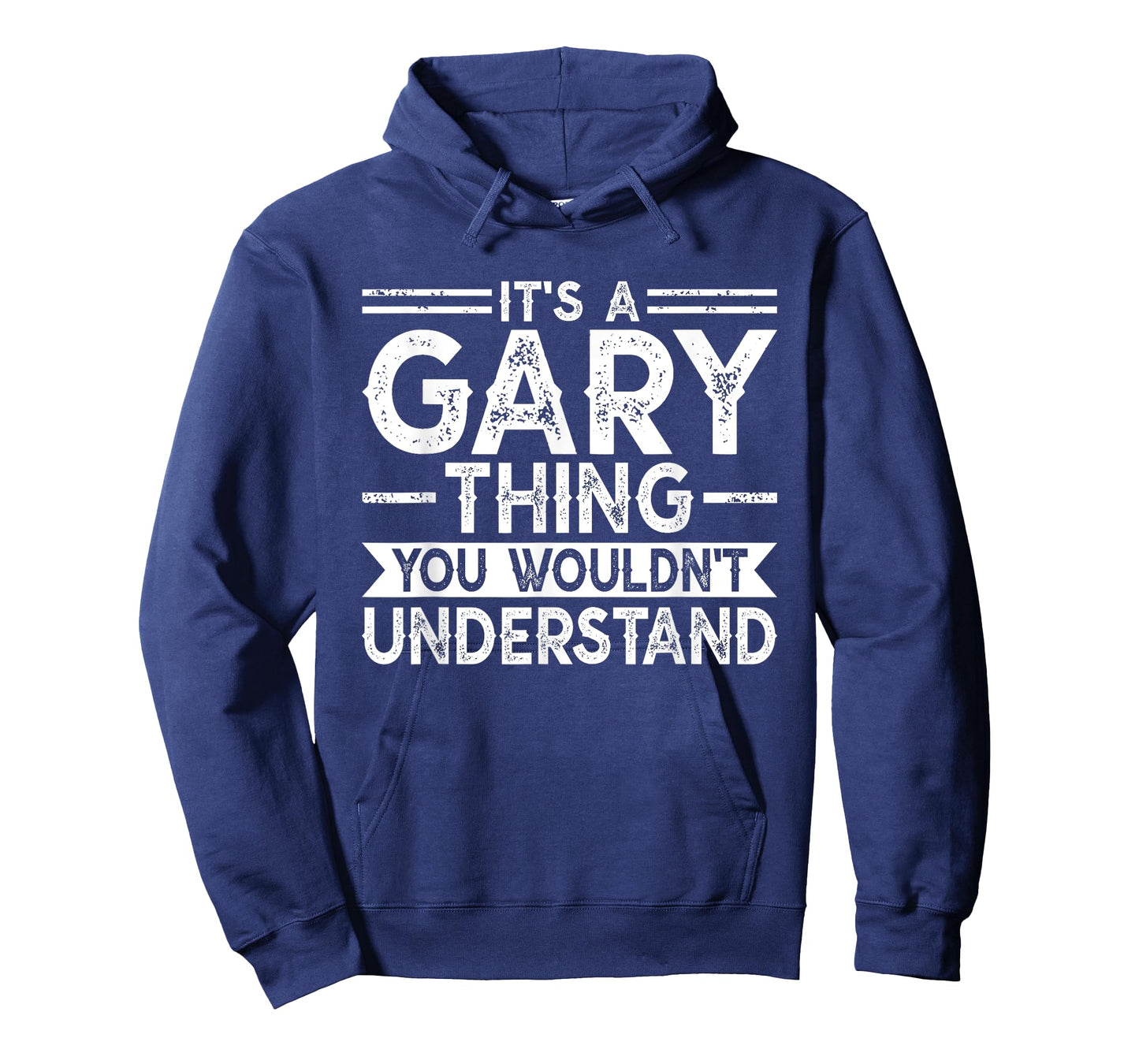 It's A GARY Thing You Wouldn't Understand Family Name T-Shirt