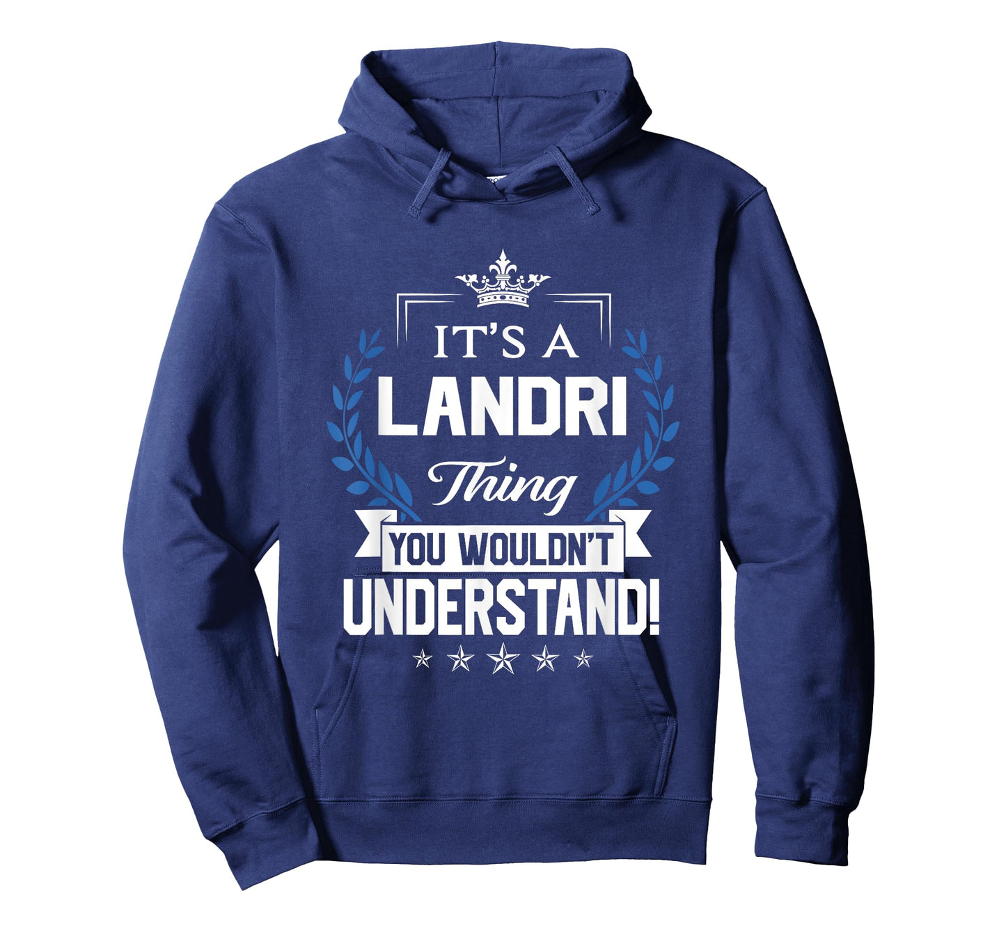 Landri Name - Landri Thing Name You Wouldn't Understand T-Shirt