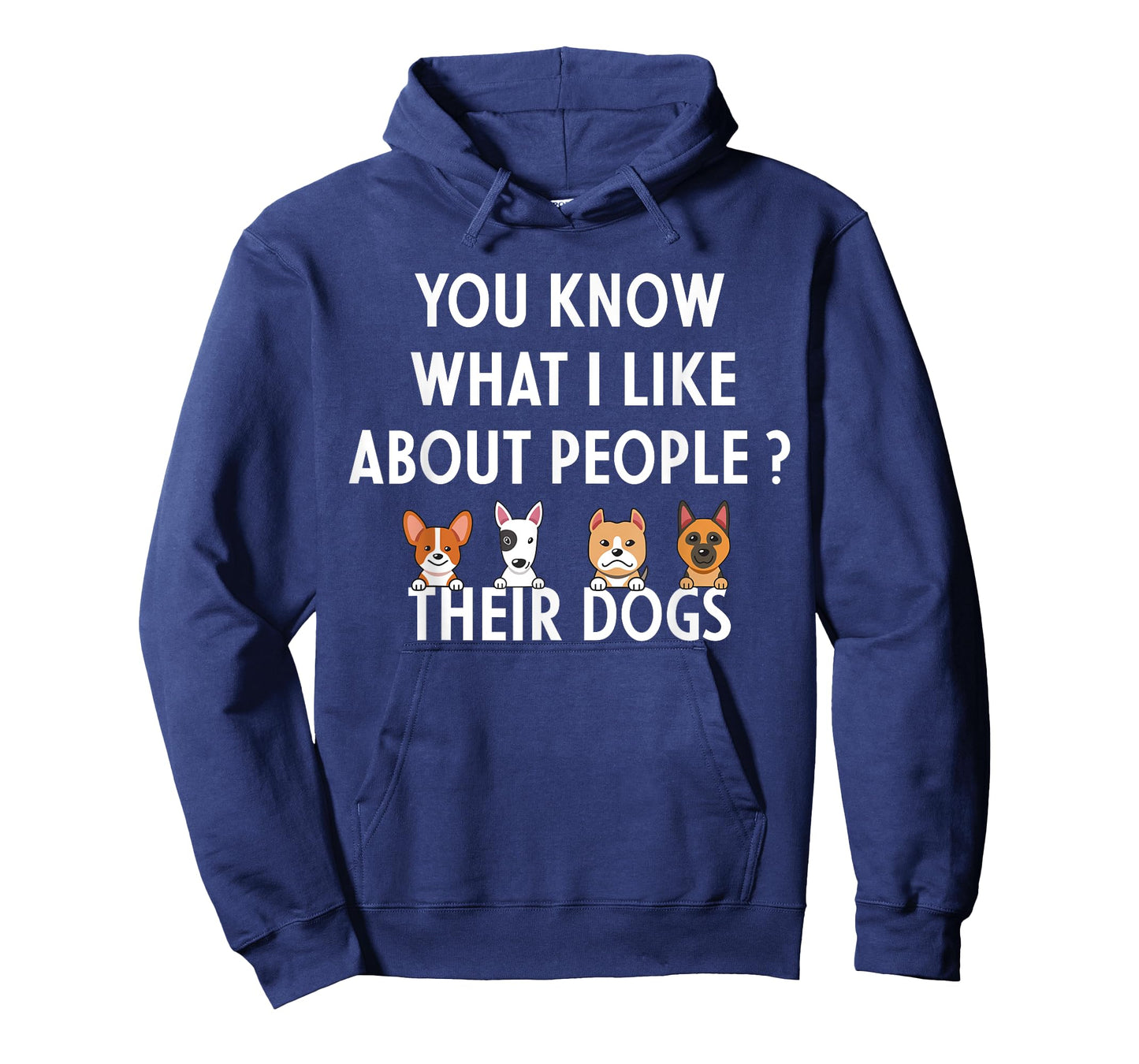 You Know What I Like About People Their Dogs Funny Dog Lover T-Shirt