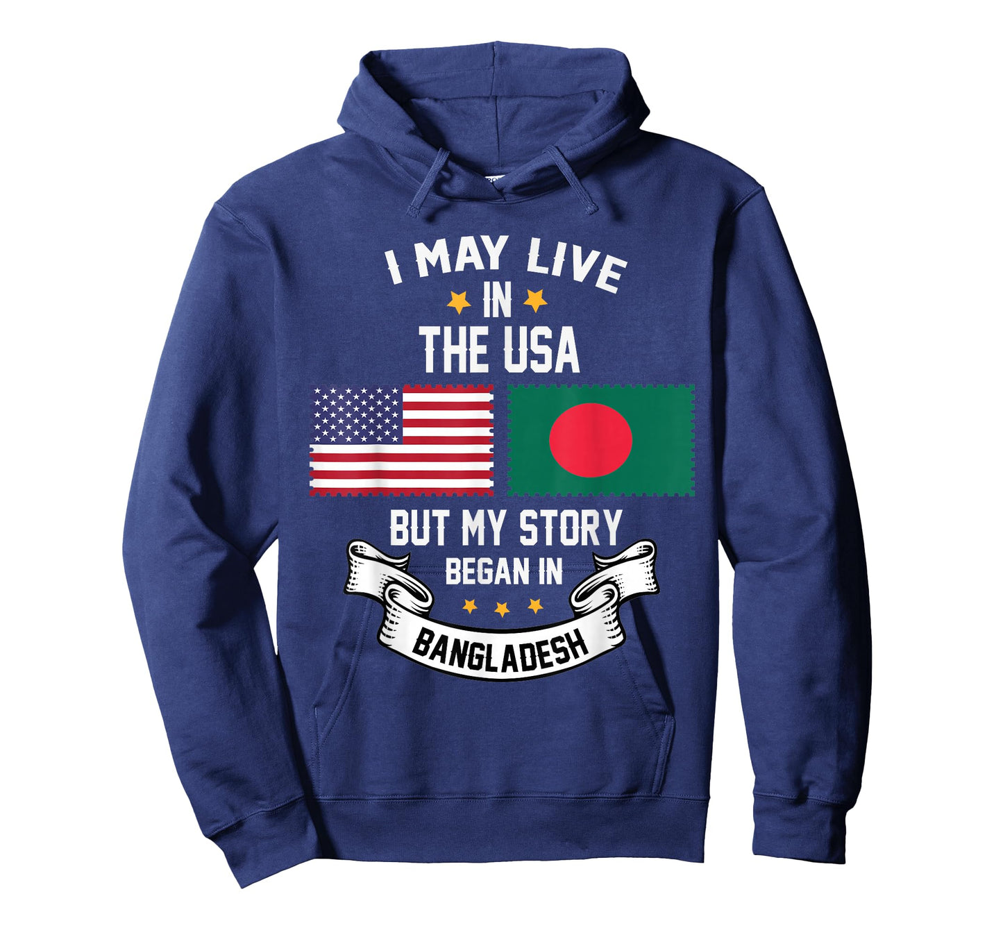 I May Live In USA But My Story Began In Bangladesh T-Shirt