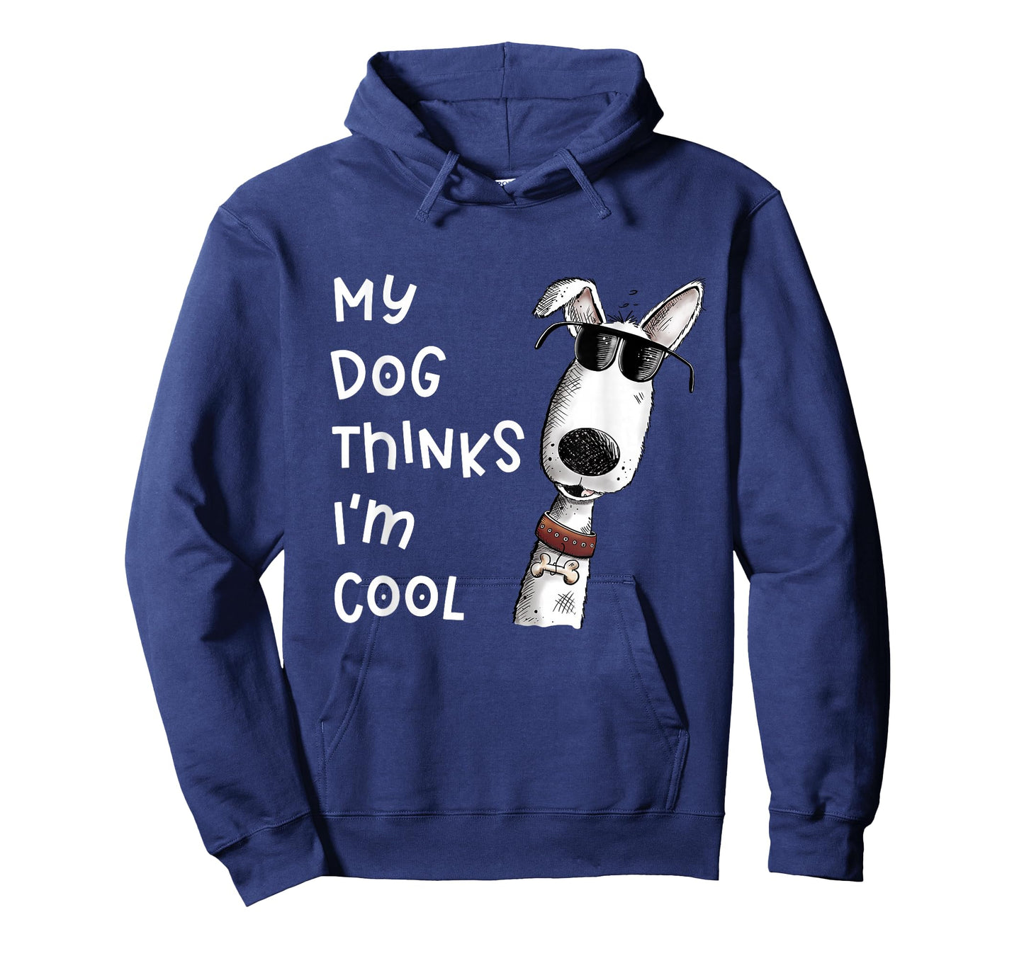My Dog Thinks I'm Cool Quote Dog Merch For Dog Lover T-Shirt