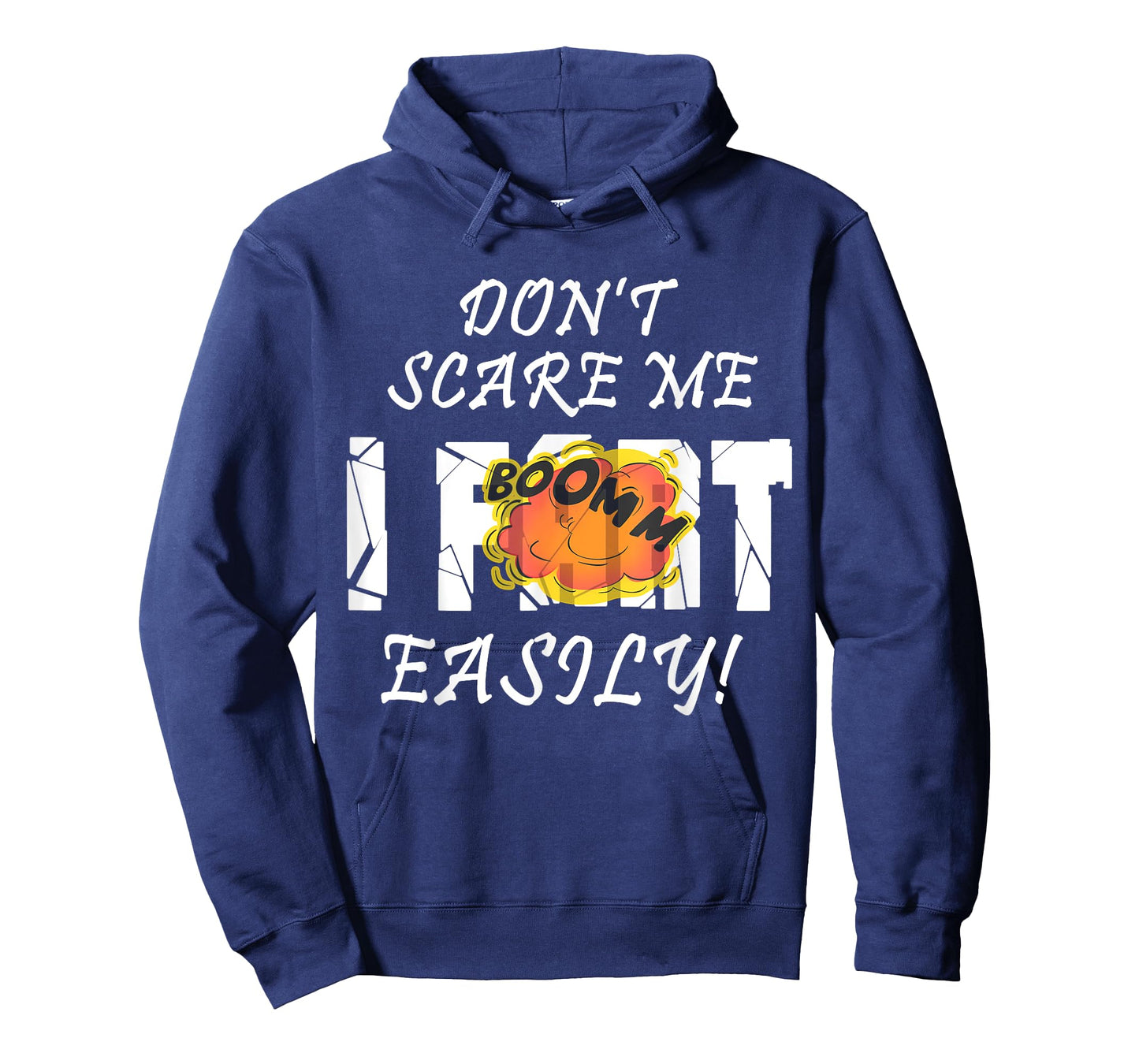 Don't Scare Me I Fart Easily Funny Humor Apparel T-Shirt