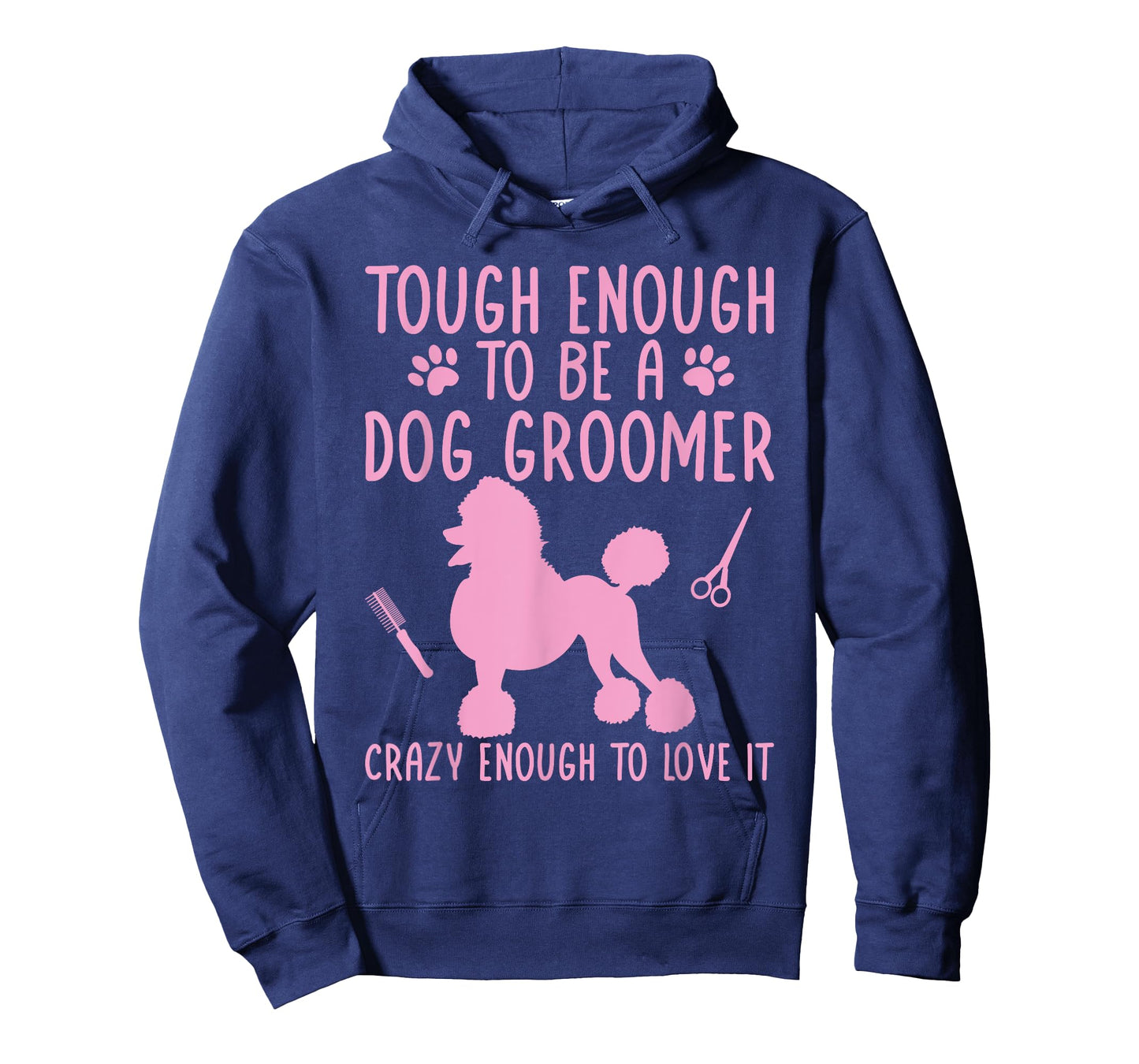 Dog Stylist Dog Groomer Crazy Enough To Love It Dog Grooming T-Shirt for Men Women