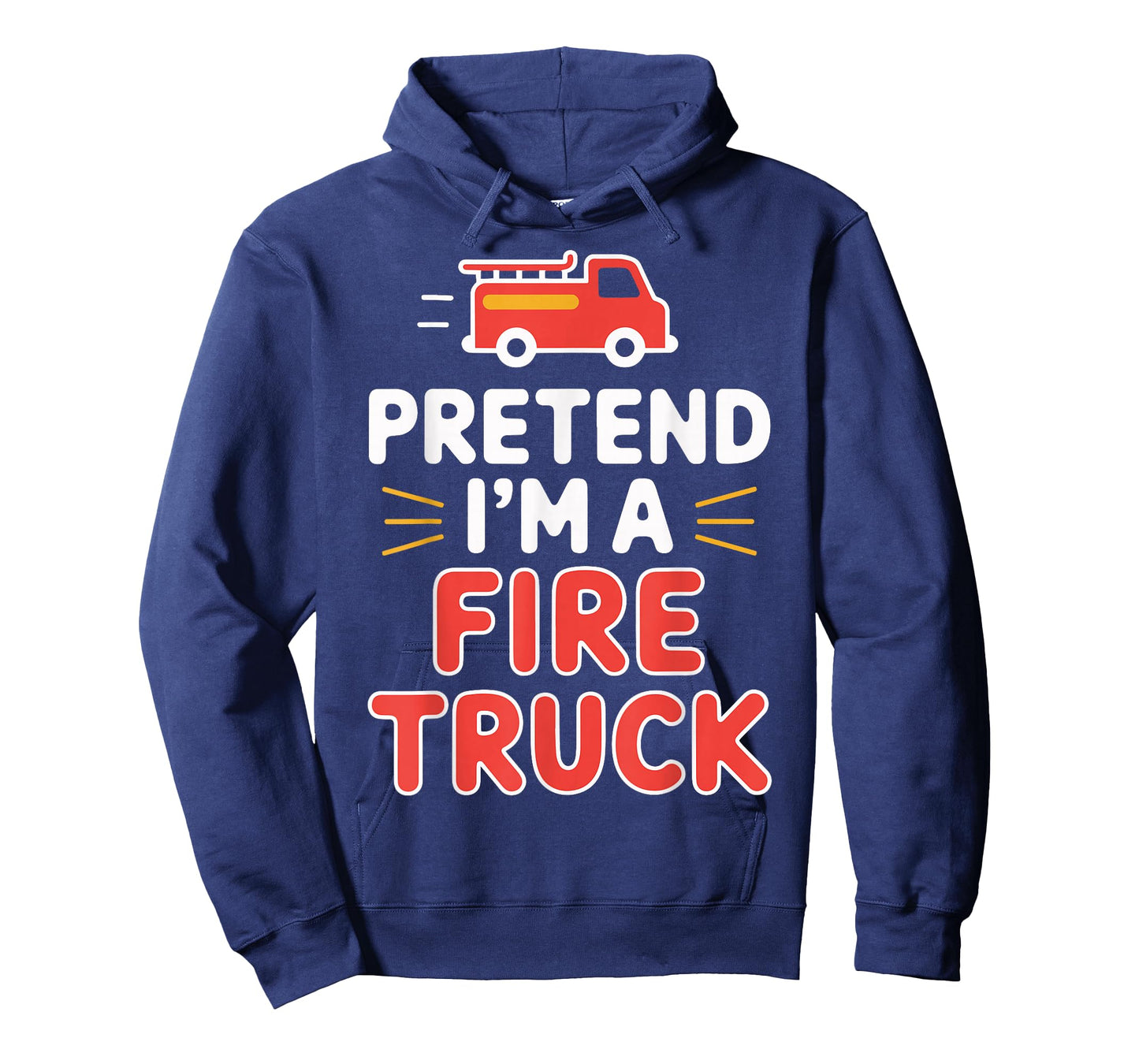 Pretend I'm A Fire Truck T-Shirt