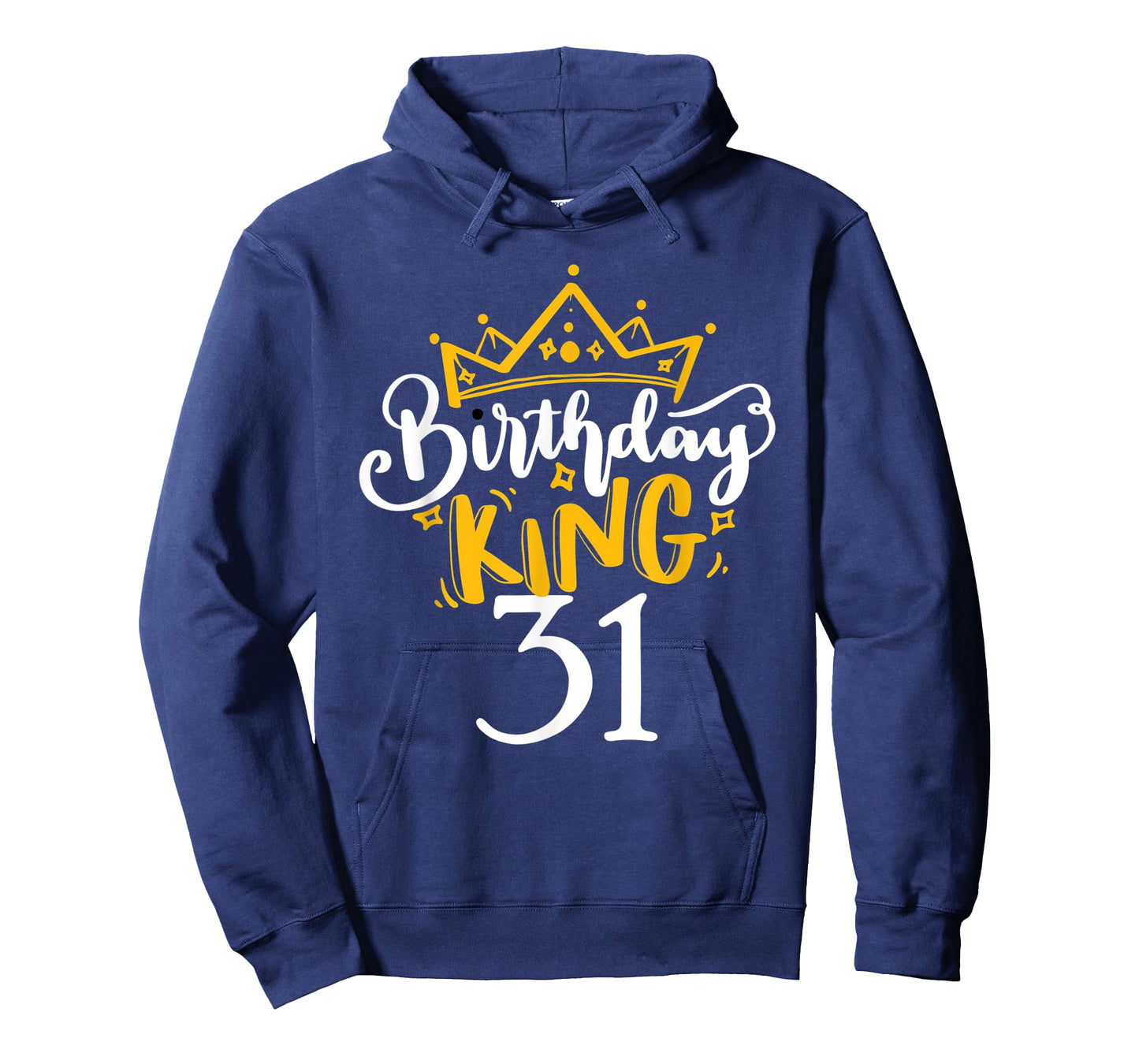 Happy 31st Birthday King 31 Years Old Party Ideas For Him T-Shirt