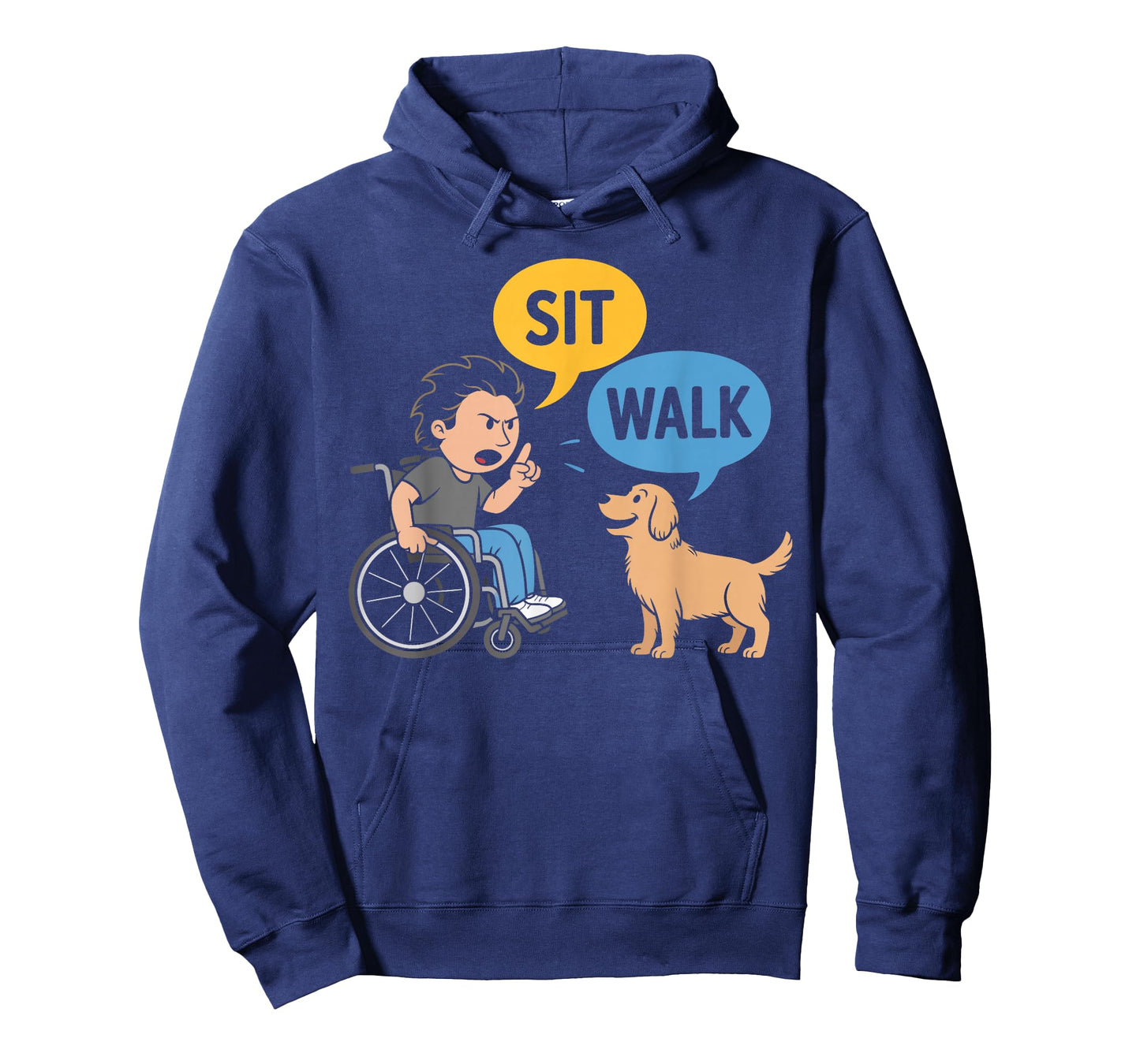 Funny Sit Walk Dog Command Wheelchair Humor Gifts Men Women T-Shirt