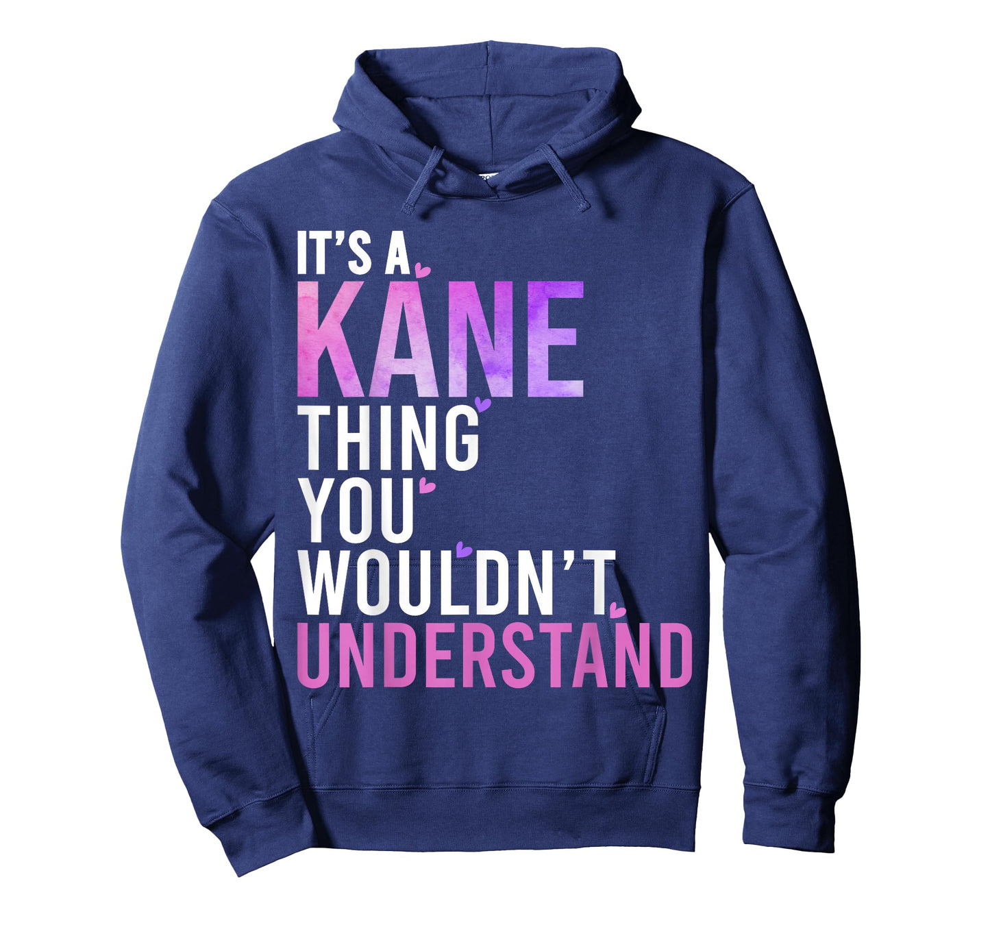 It's A Kane Thing You Wouldn't Understand Kane T-Shirt