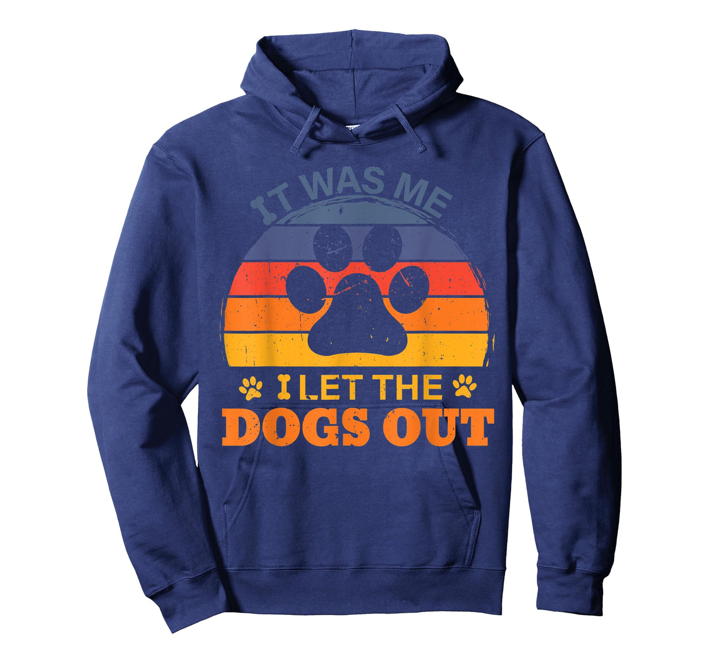 it was me I let the dogs out men women kids funny dog T-Shirt