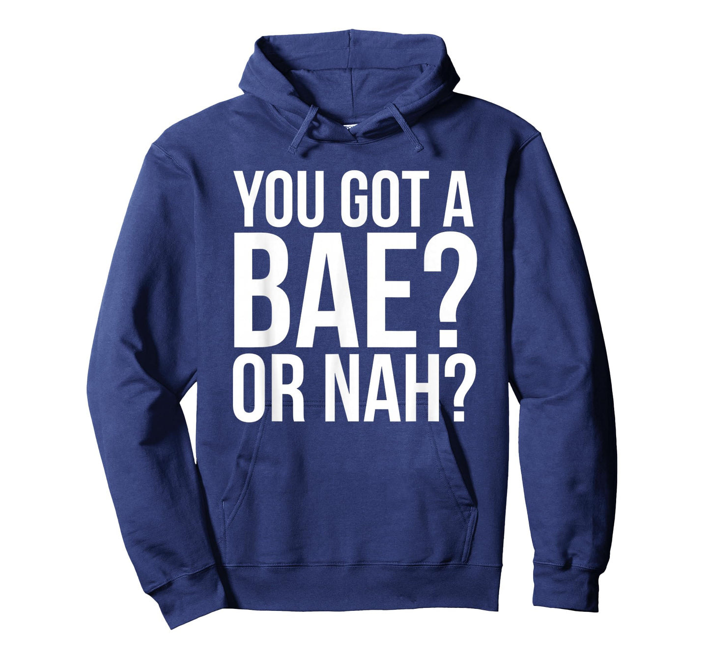 You Got A Bae Or Nah T-Shirt