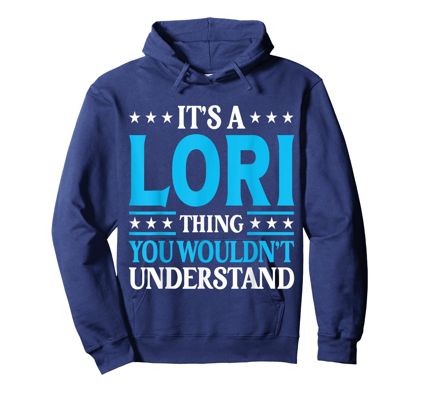 It's A Lori Thing Wouldn't Understand Girl Name Lori T-Shirt